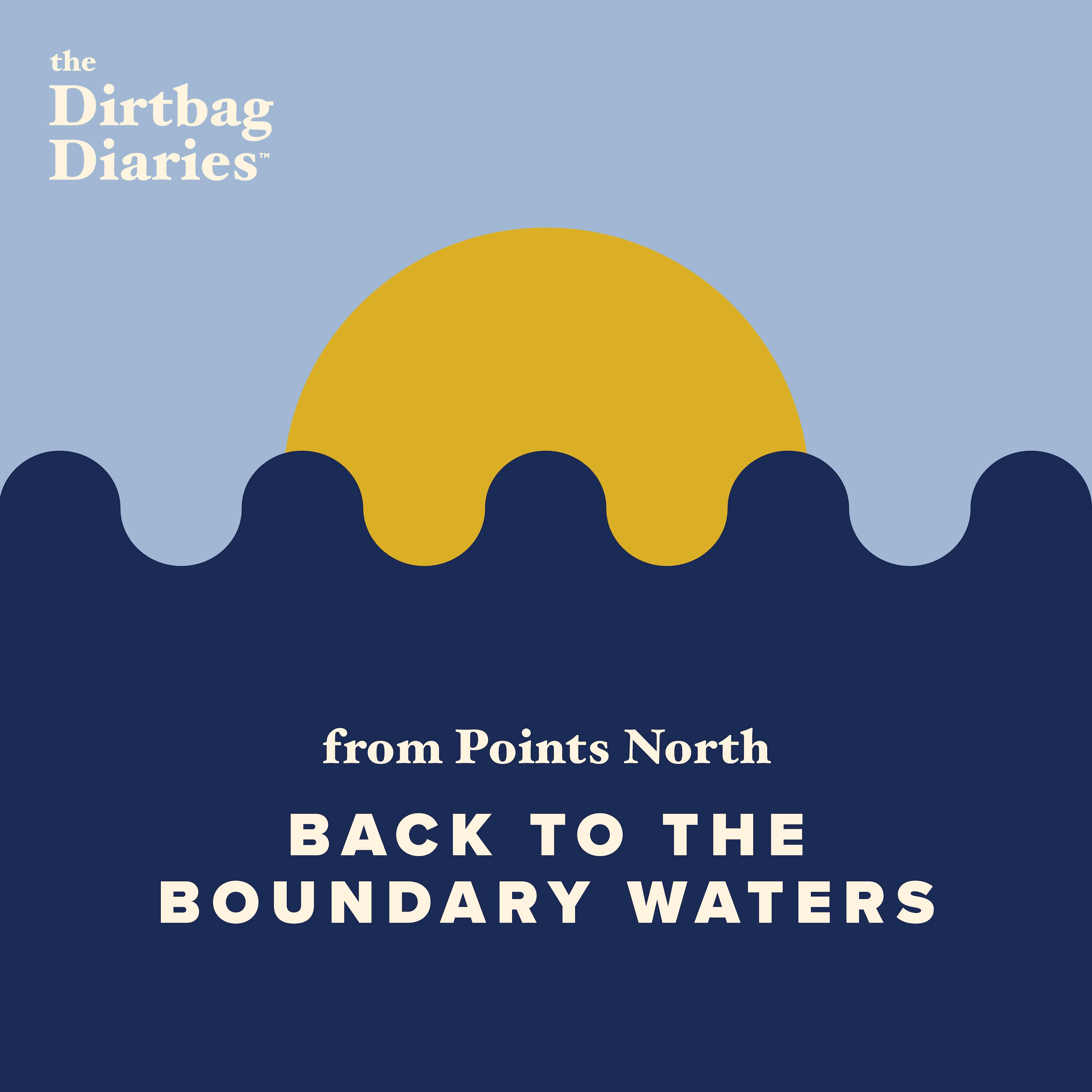 Back To The Boundary Waters