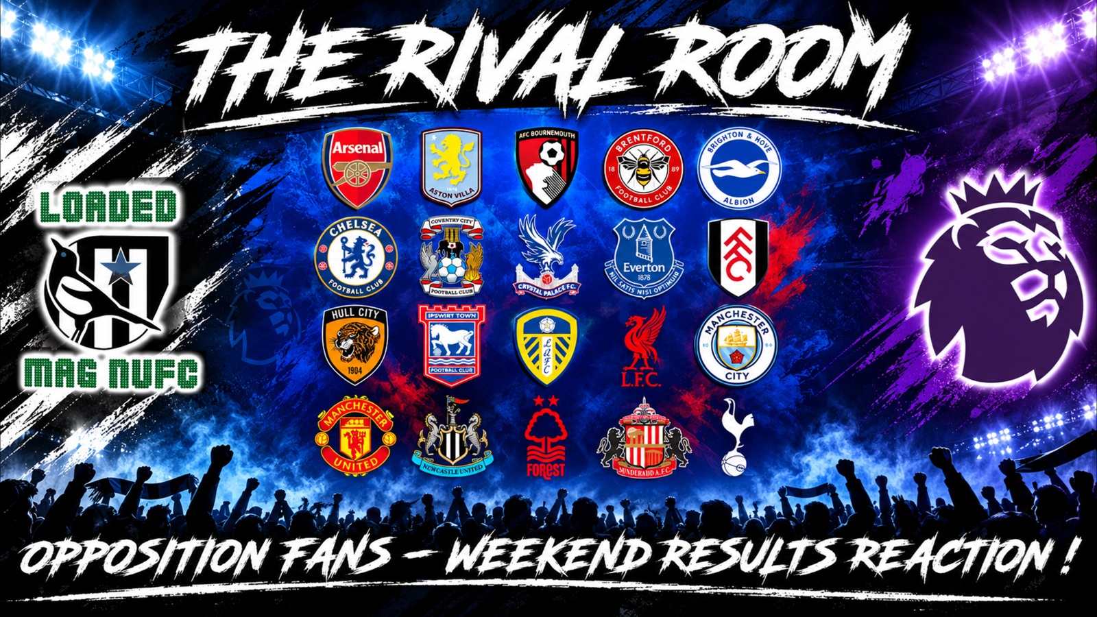 🆕​ THE RIVAL ROOM 🥊Opposition Clubs 🥳Premier League Results Reaction🫨 episode artwork