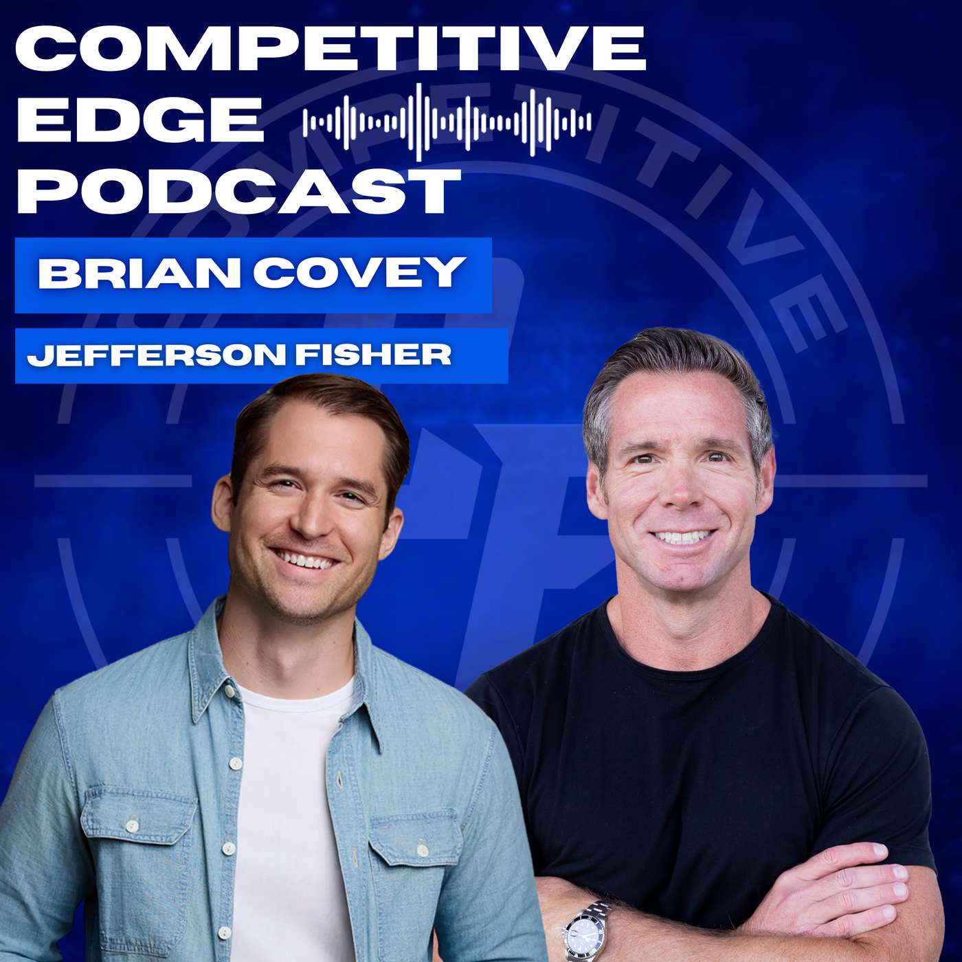 Master the Art of Communication: Speak with Confidence, Lead with Kindness w/ Jefferson Fisher : Ep 178 Competitive Edge Podcast