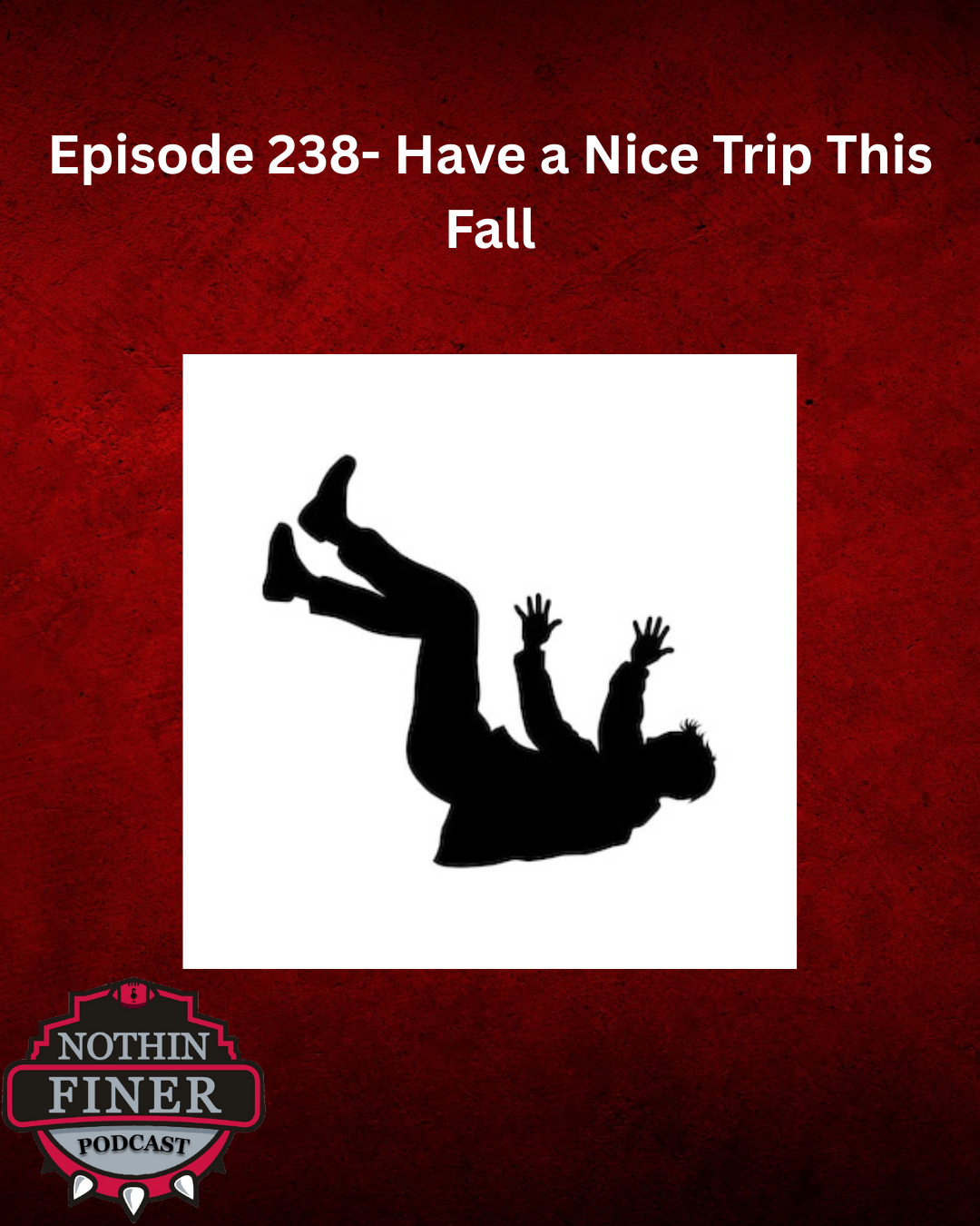 Episode 238- Have a Nice Trip This Fall episode artwork