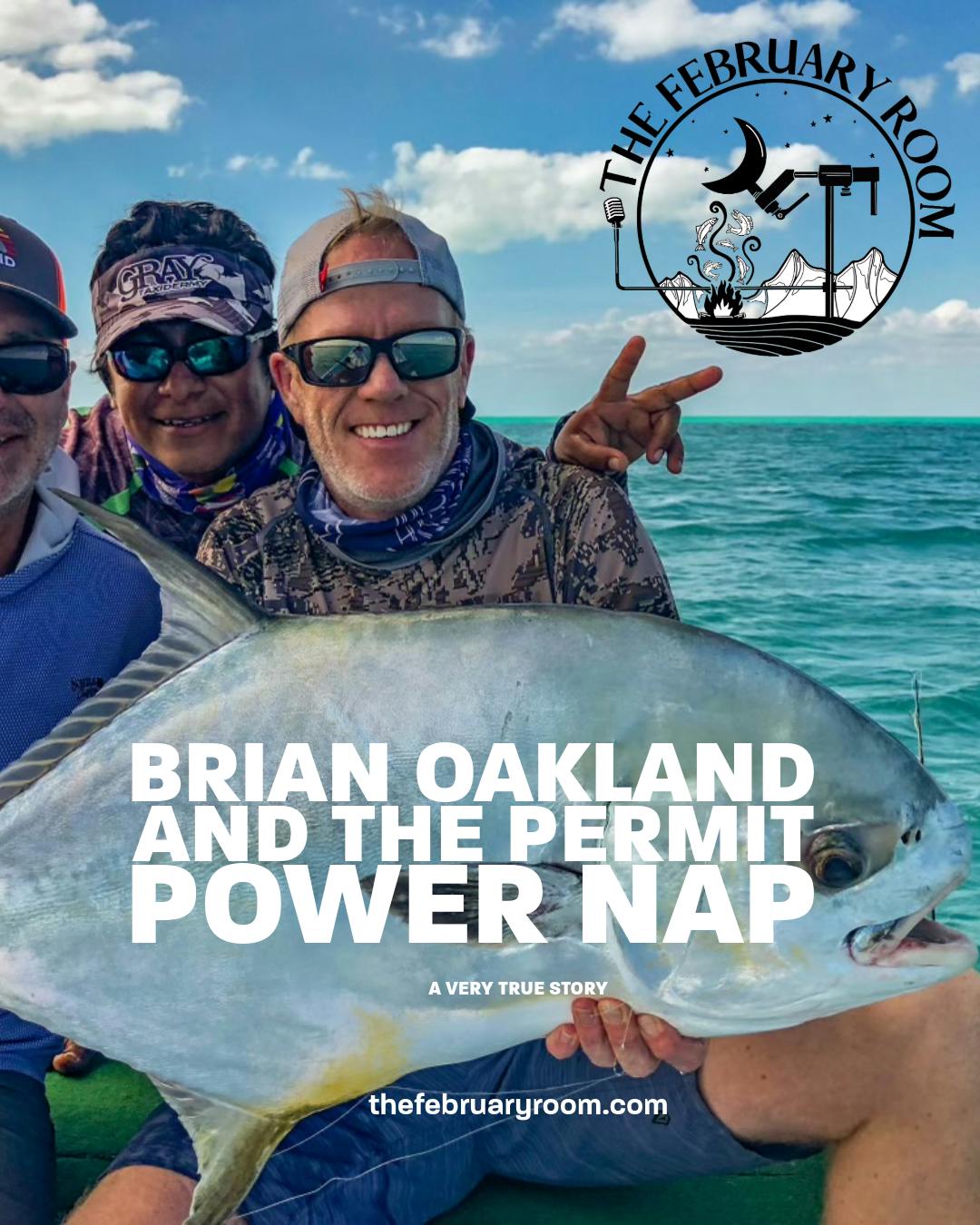 Episode 149 Brian Oakland and the Permit Power Nap Episode 149 Brian Oakland and the Permit Power Nap