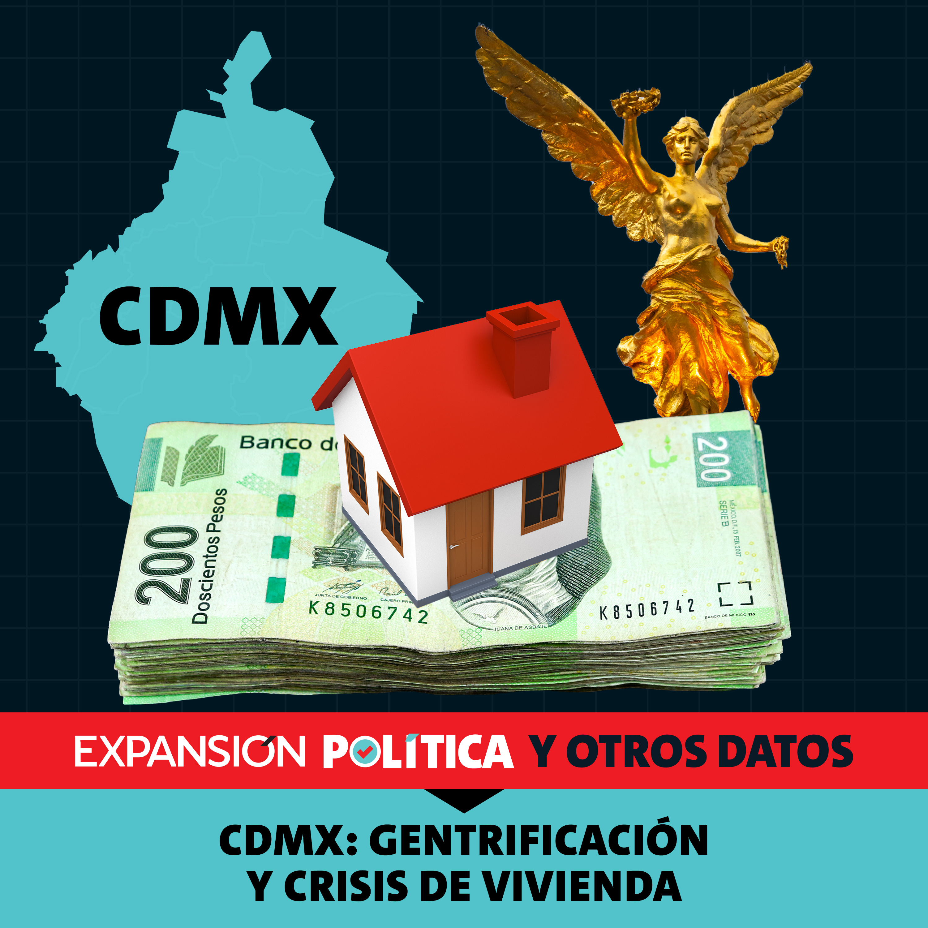 CDMX: Gentrificación y crisis de vivienda | Episodio 212