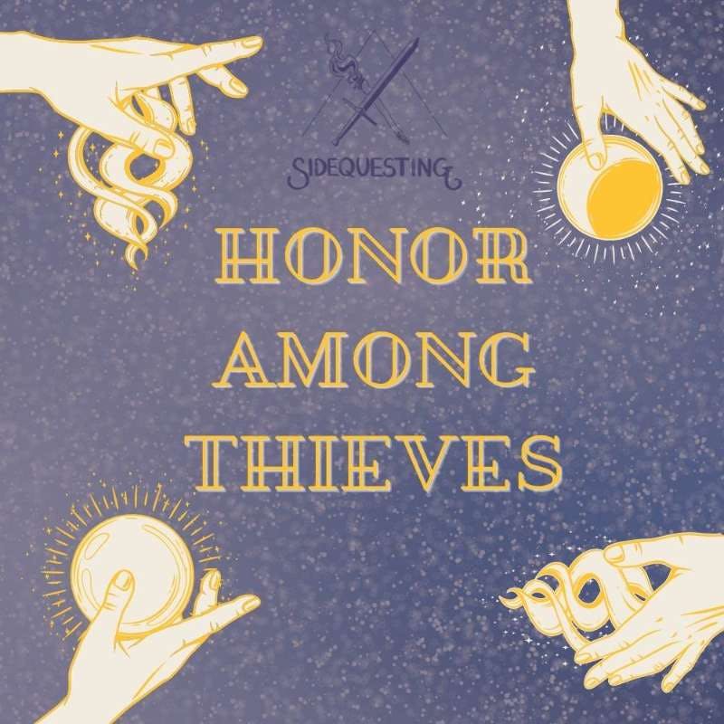 2.1: Honor Among Thieves