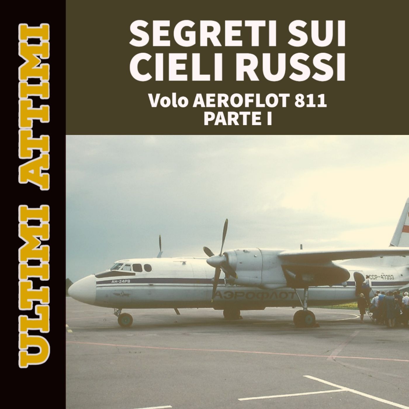 Segreti nei cieli russi - Volo Aeroflot 811 (Parte I)