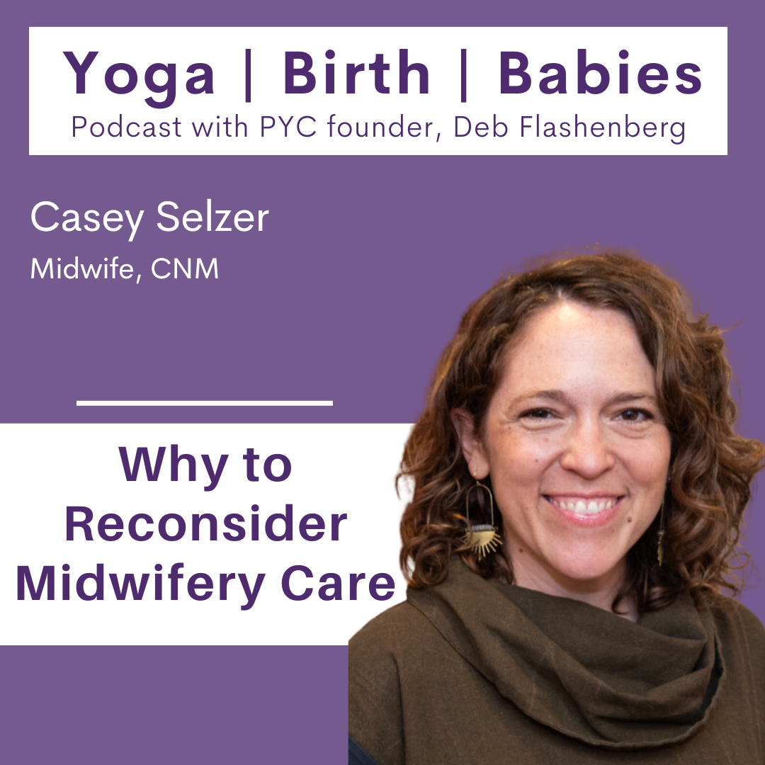 Why to Reconsider Midwifery Care with Casey Selzer, CNM episode artwork