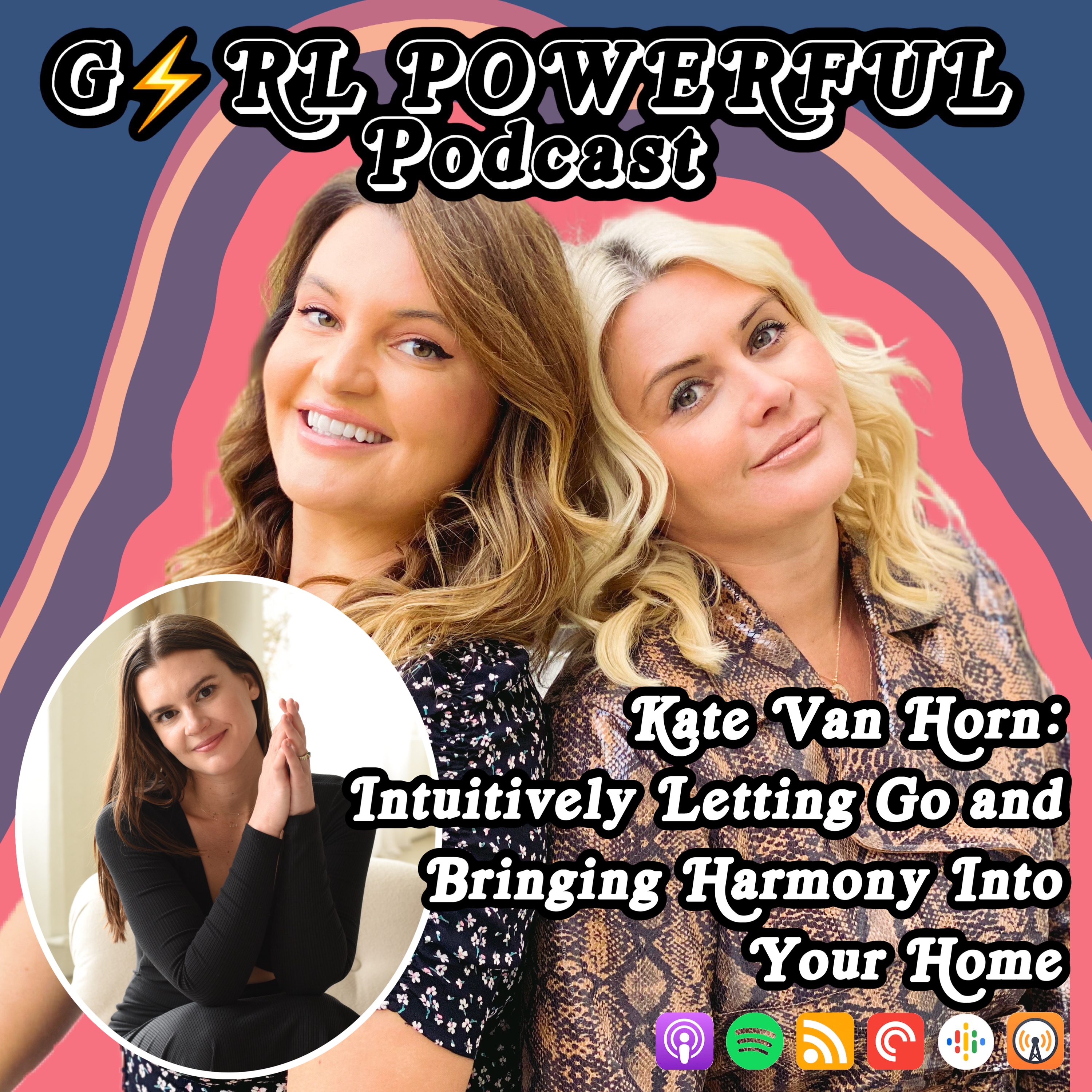 Kate Van Horn: Intuitively Letting Go and Bringing Harmony Into Your Home episode artwork