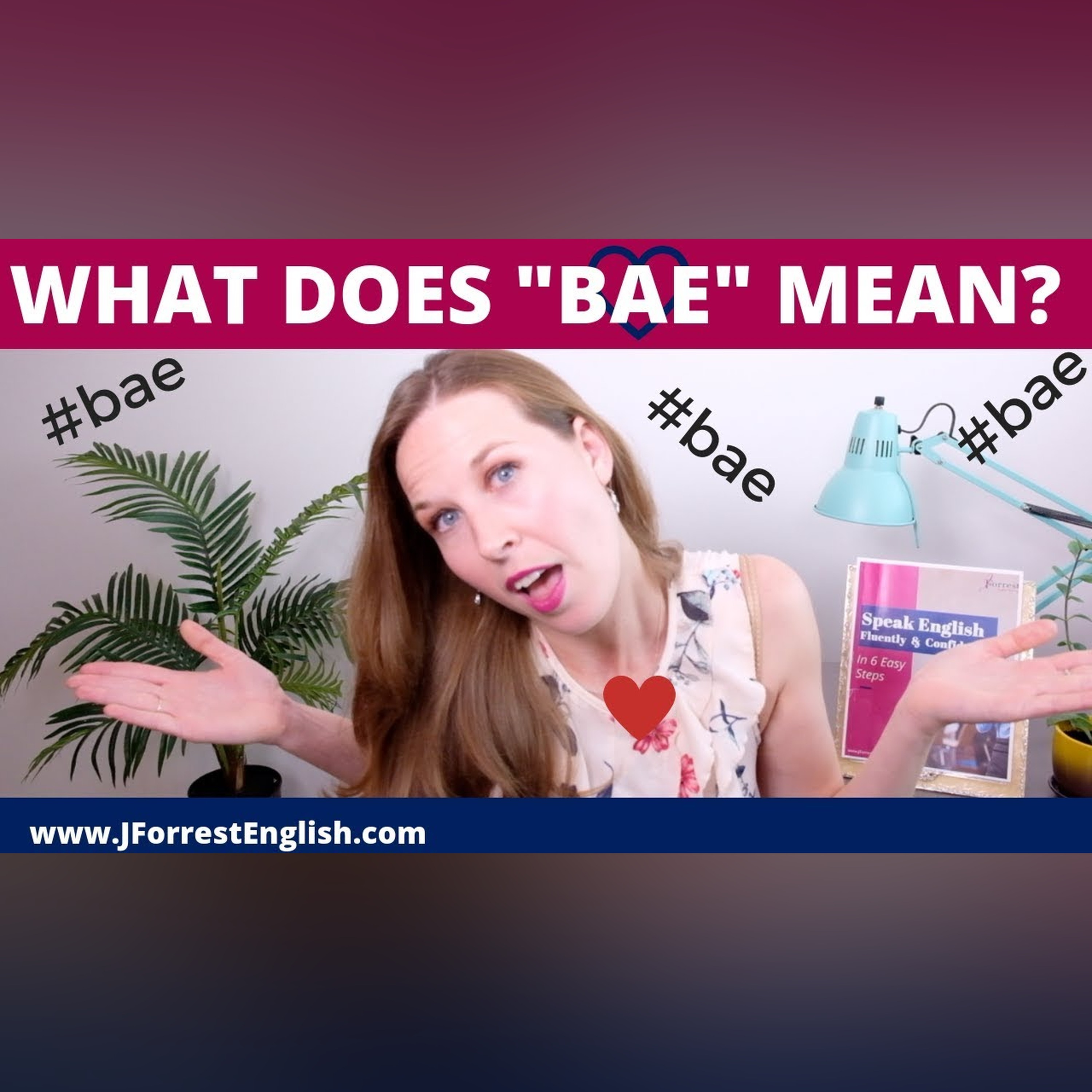 What Does bae Mean in English?