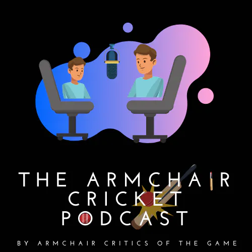 Armchair Cricket Podcast - Episode 350 episode artwork