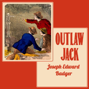 Outlaw Jack by Harry Hazard ~ Full Audiobook