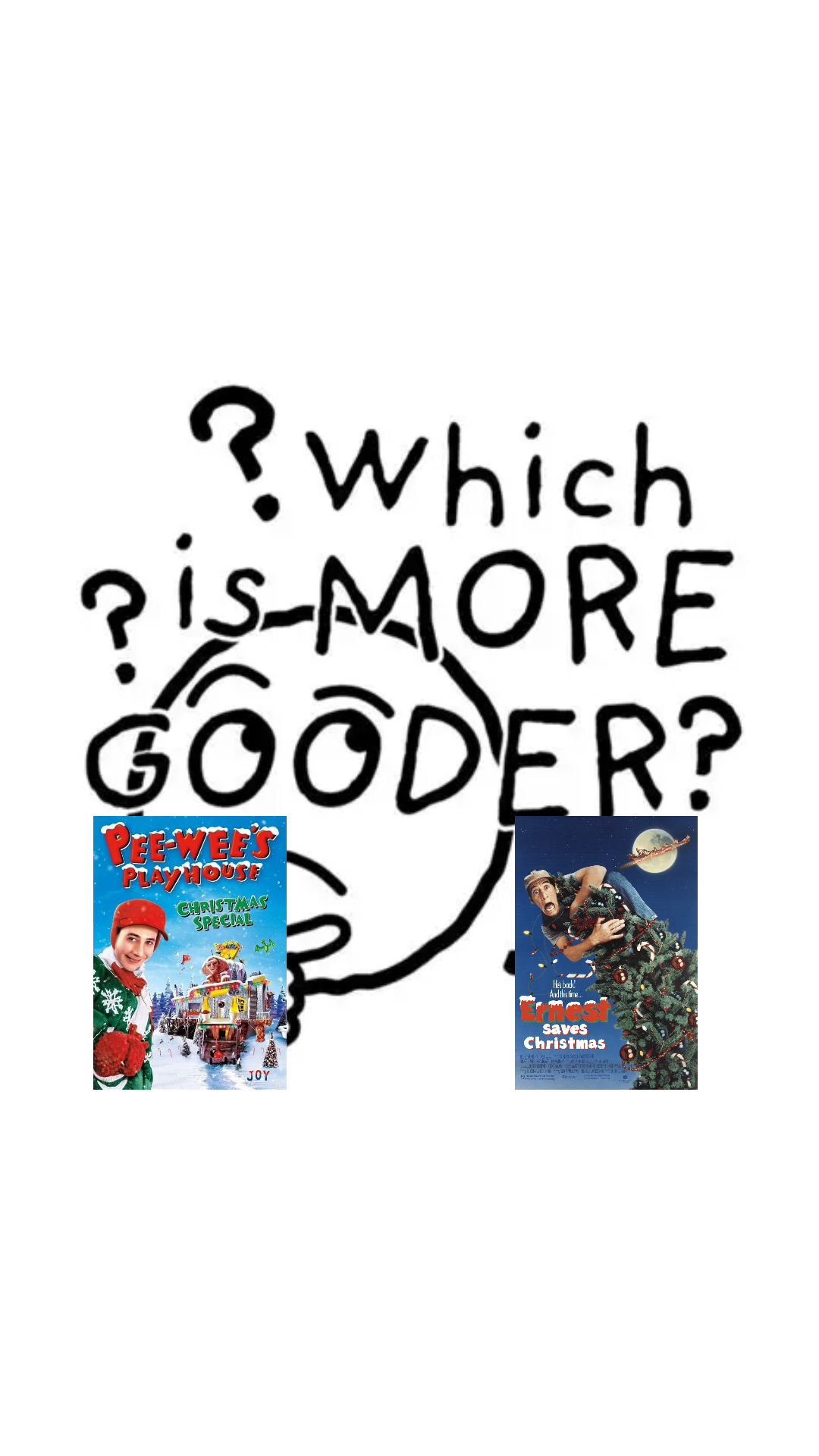 Pee Wee's Playhouse (Christmas Episode) Vs. Ernest Saves Christmas