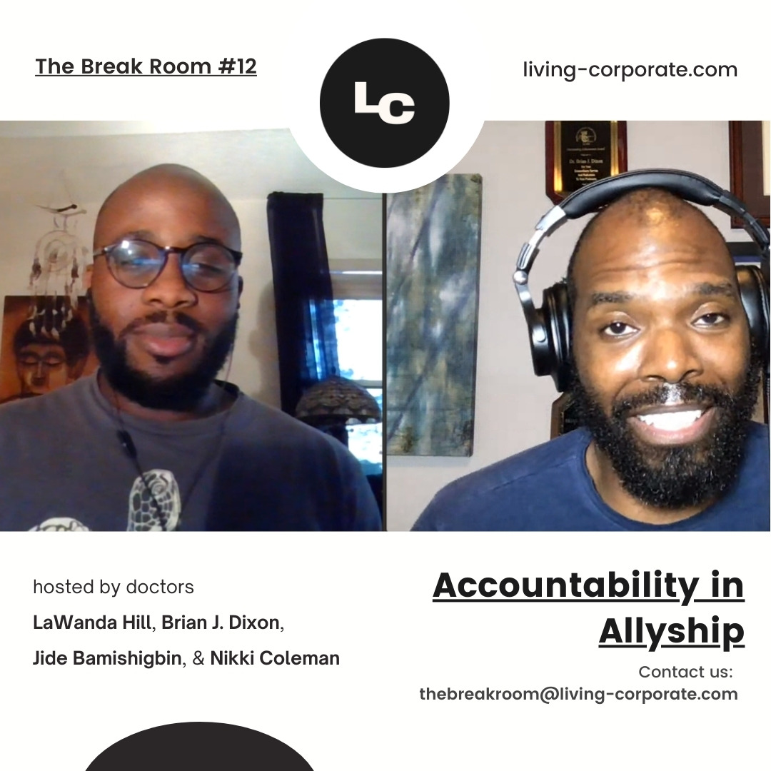 The Break Room : Accountability in Allyship episode artwork