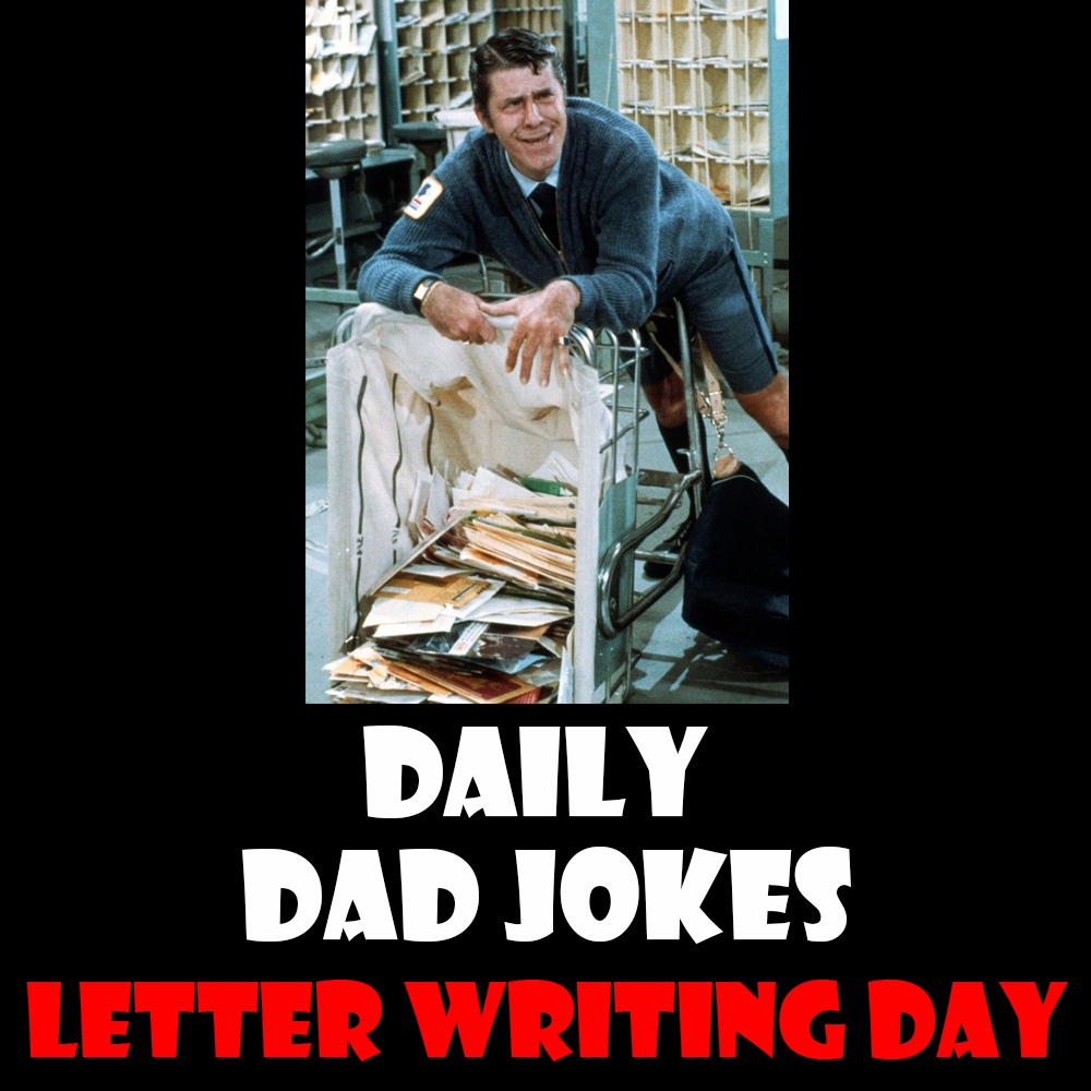 World Letter Writing Day! 23 dad jokes to write home about! 01 September 2026