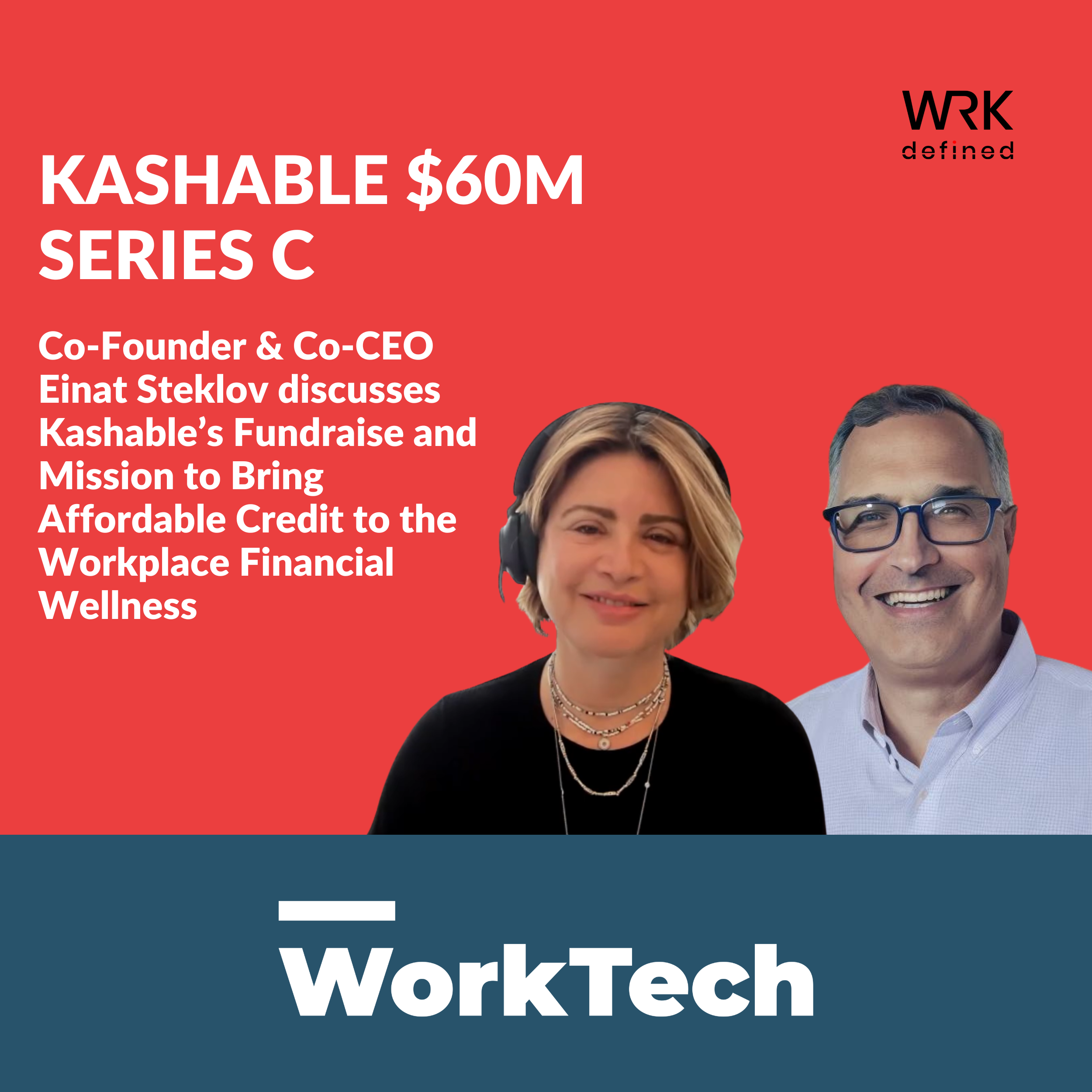 Goldman Sachs Validation: Einat Steklov on Kashable’s $60M Series C and the Future of Workplace Credit episode artwork