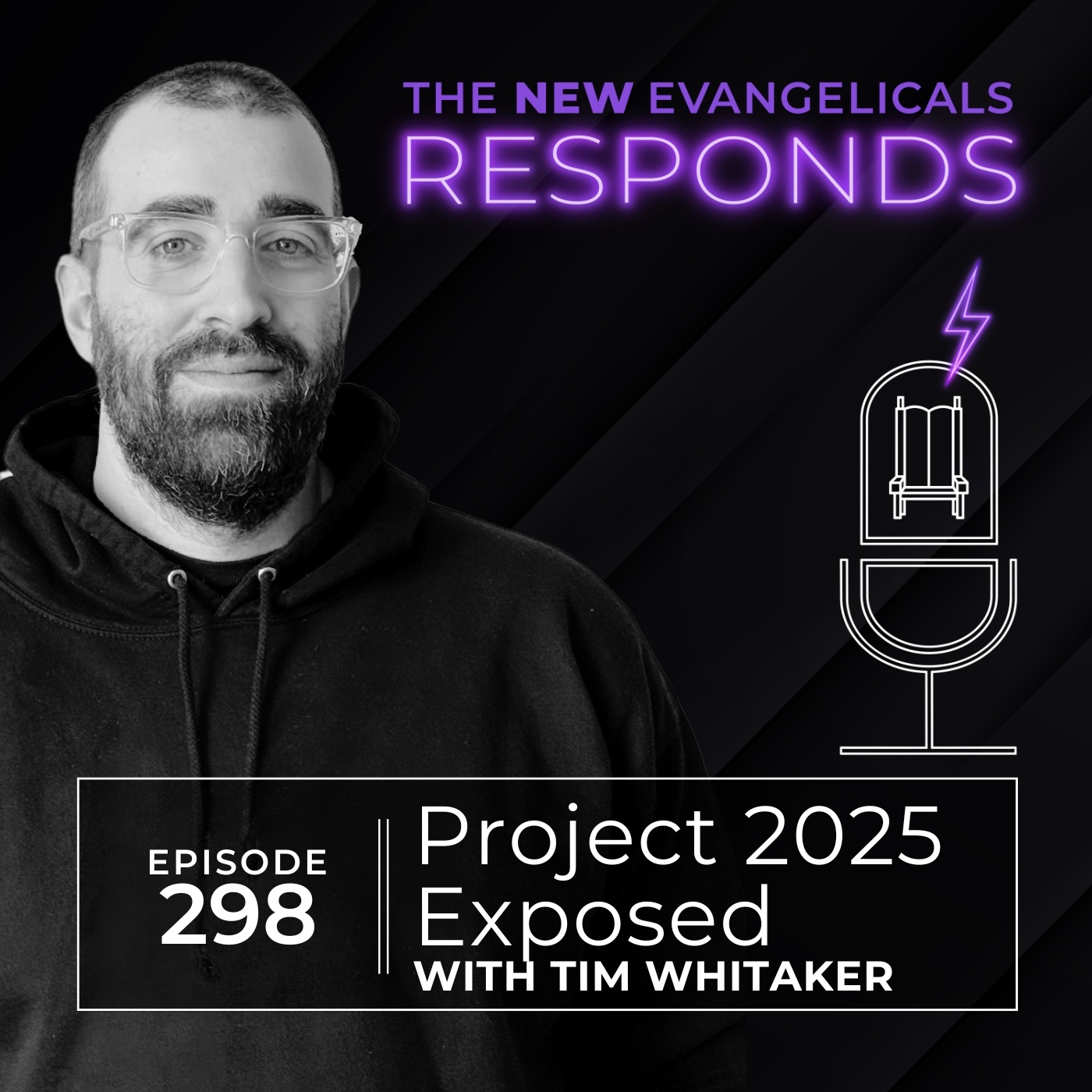 298. TNE RESPONDS: Project 2025 Exposed