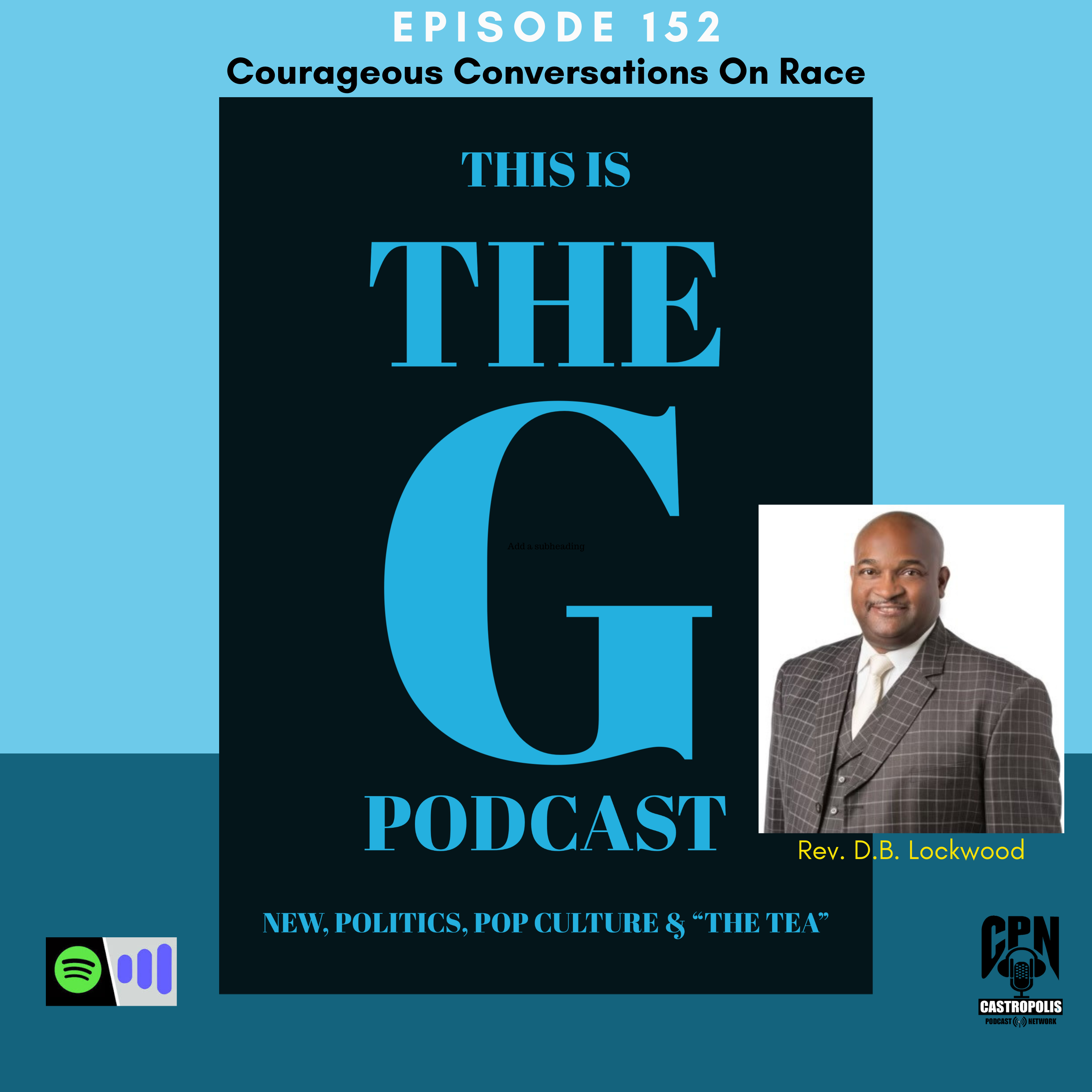 Episode 152 Courageous Conversations On Race episode artwork