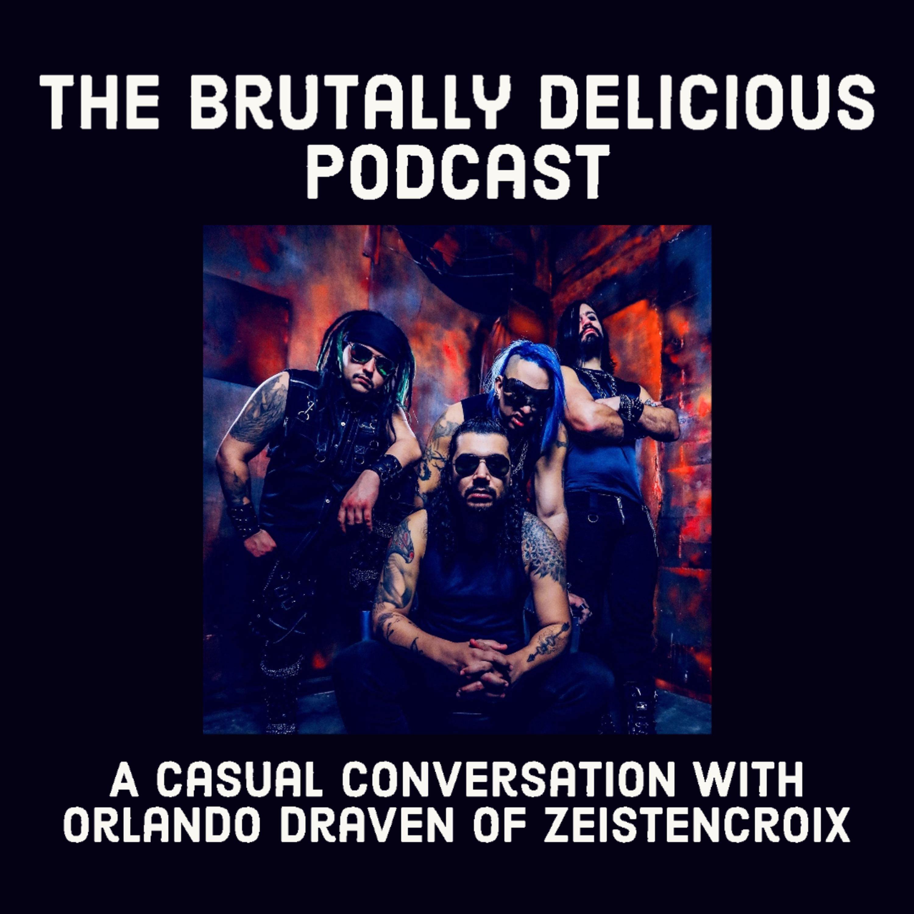 A Casual Conversation with Orlando Draven of Zeistencroix- Season 5 Ep. #5 episode artwork