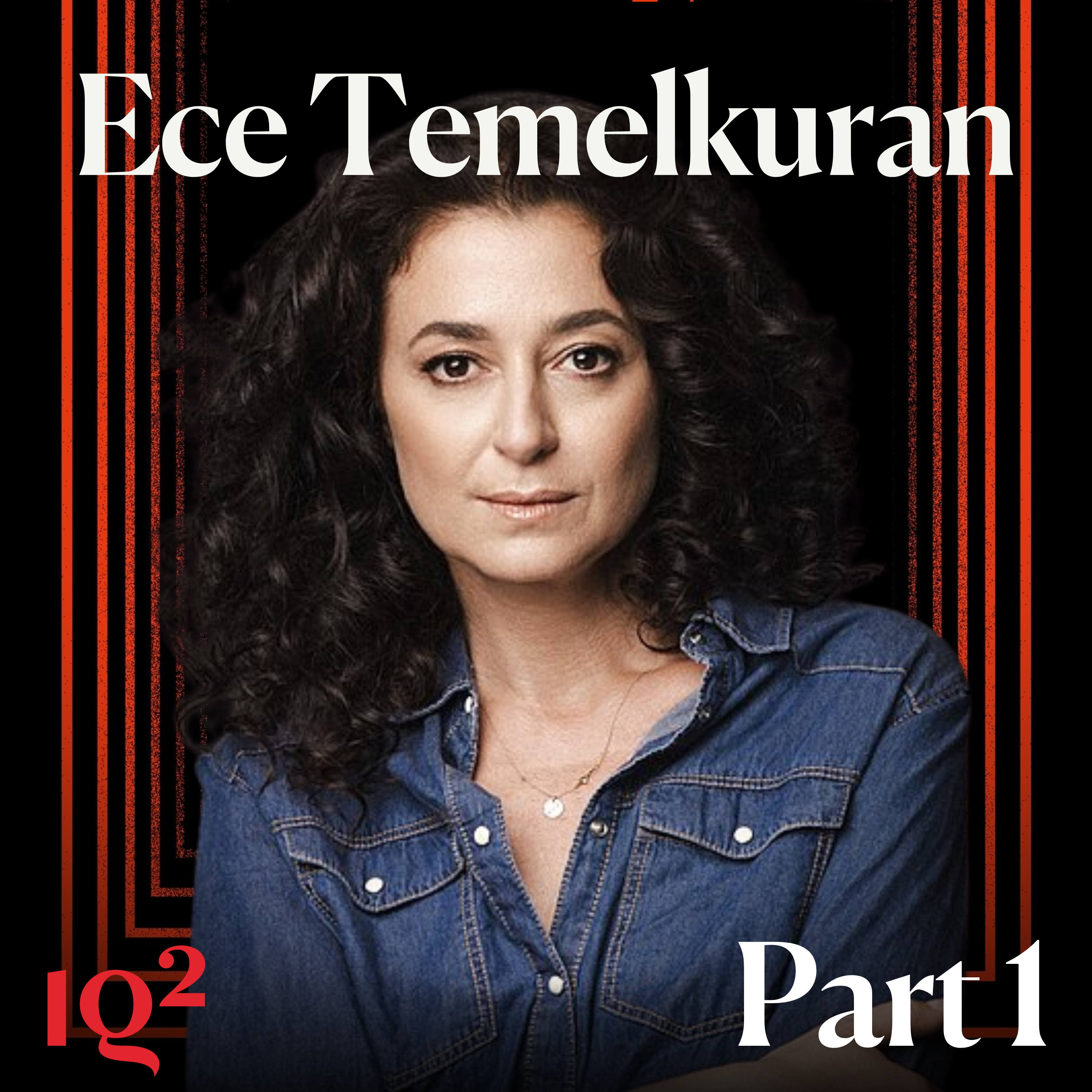 How To Lose Your Country, with Ece Temelkuran (Part One)