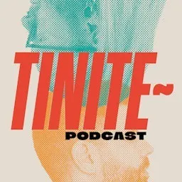 tinite~ podcast artwork
