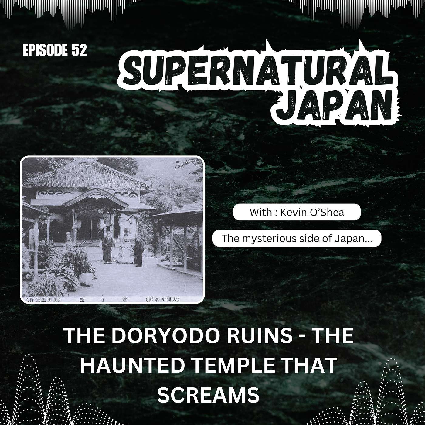 The Doryodo Ruins – Murders and Ghosts at the Temple episode artwork