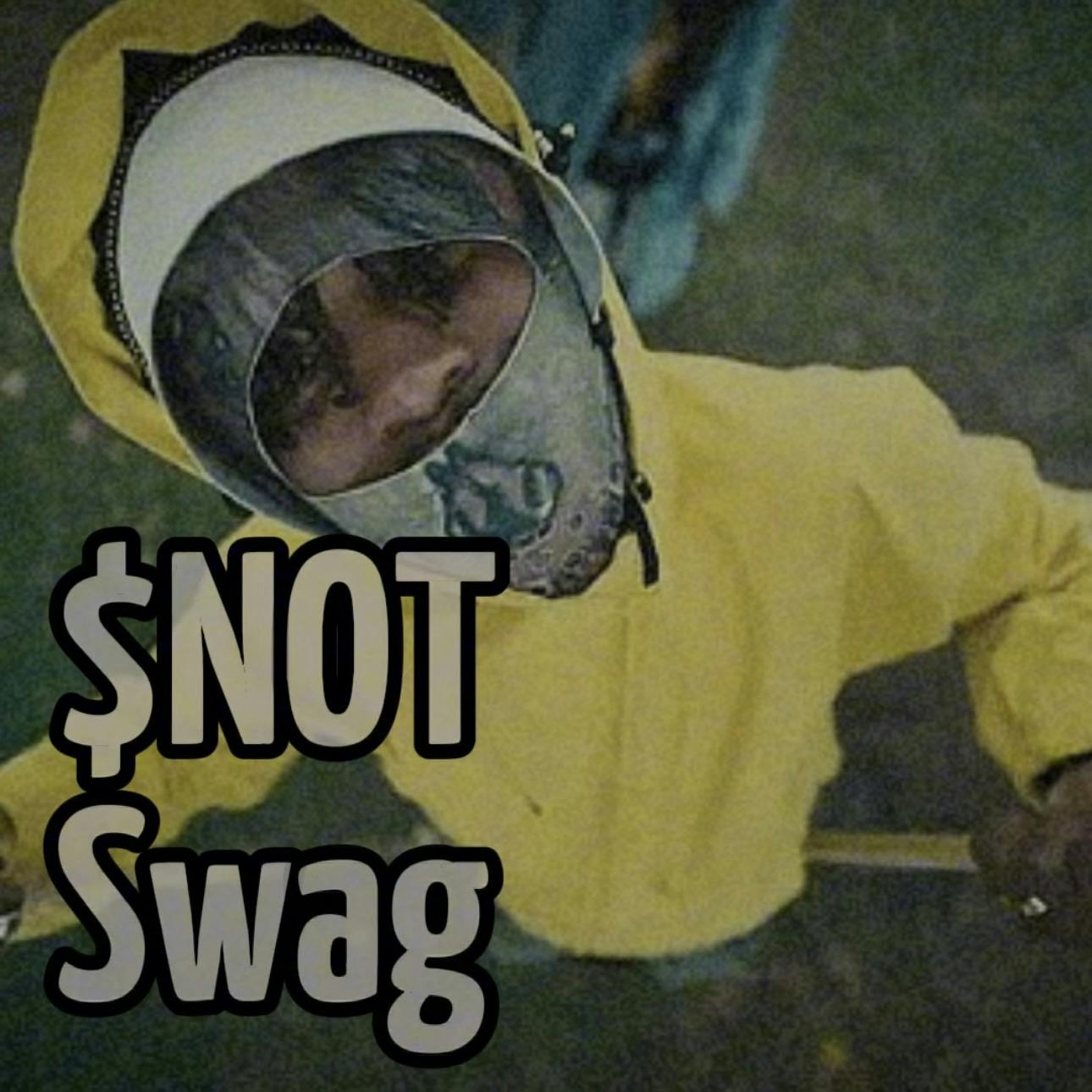 SNOT - Swag