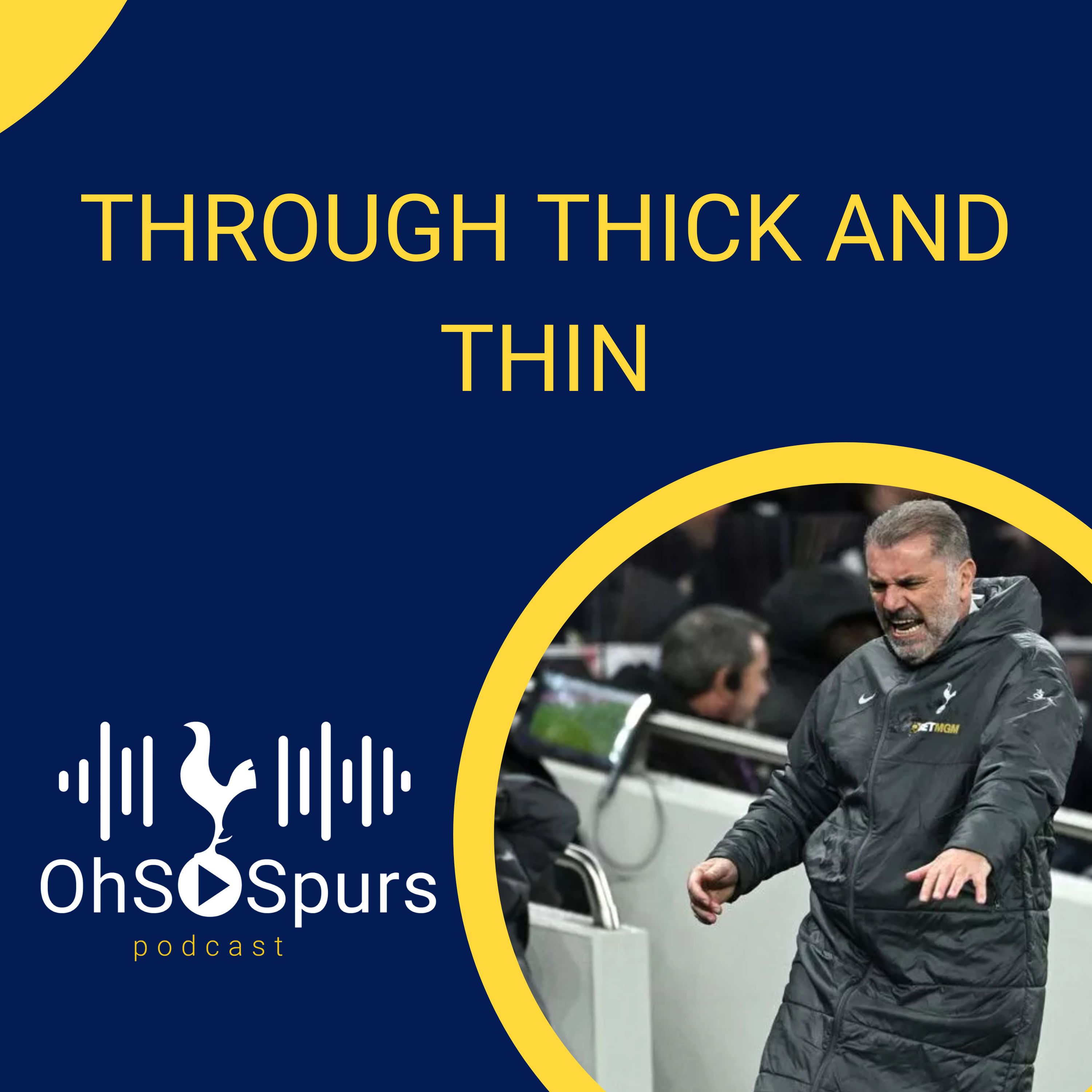 Through Thick and Thin: Backing Postecoglou