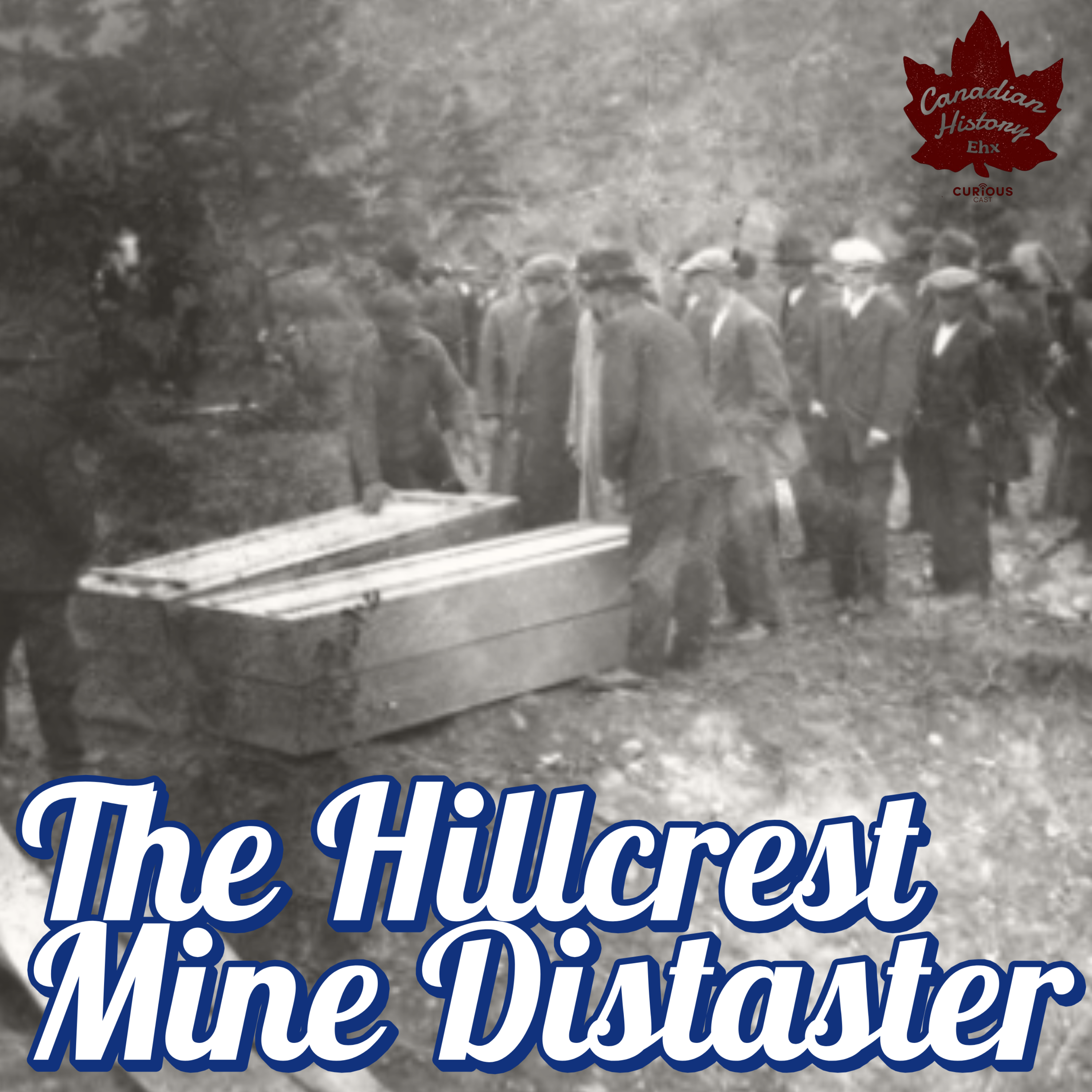 Mountain Tragedy: The Hillcrest Mine Disaster