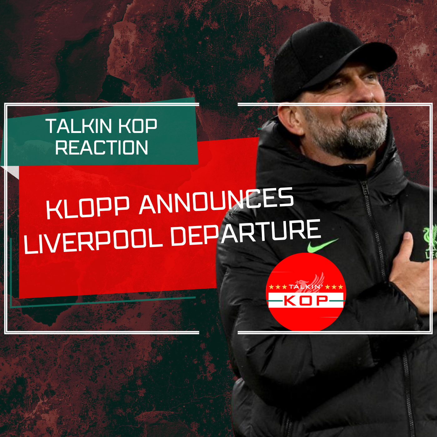 Klopp Announces Liverpool Departure | LFC fan reaction episode artwork