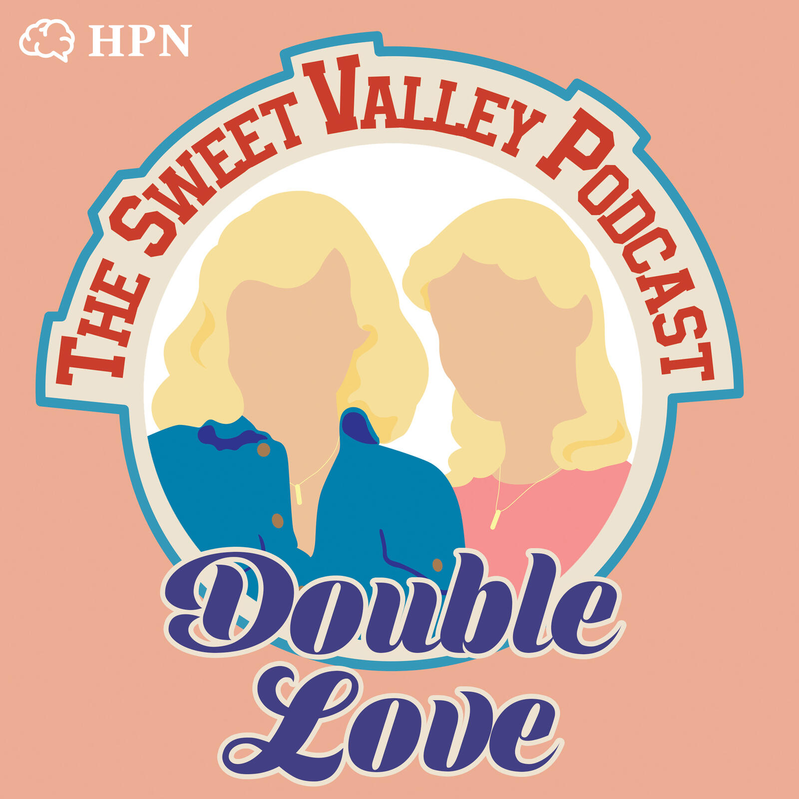 Double Love | The Sweet Valley High Podcast – Trailer podcast artwork
