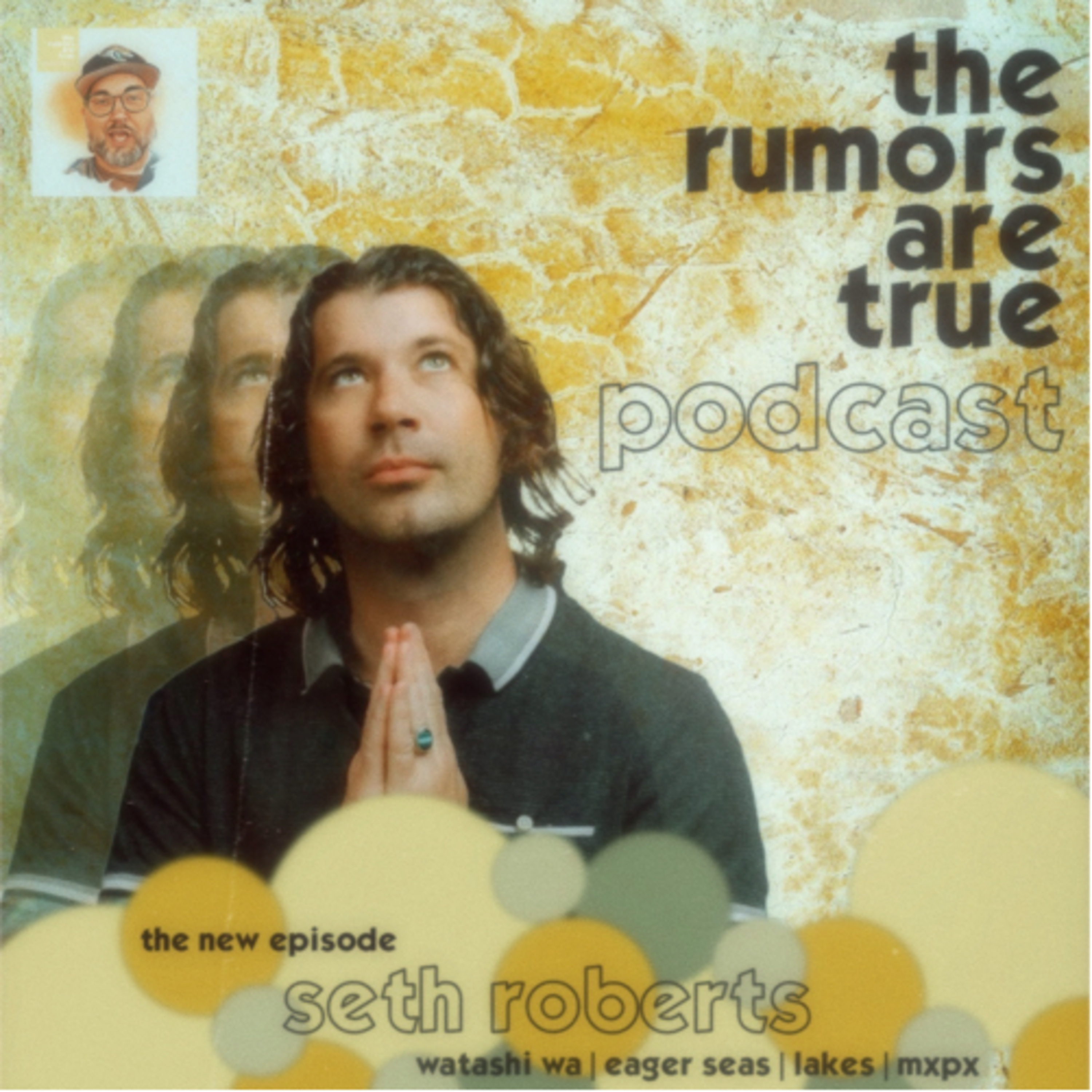 Seth Roberts (Watashi Wa, Eager Seas, Lakes, Mxpx) episode artwork