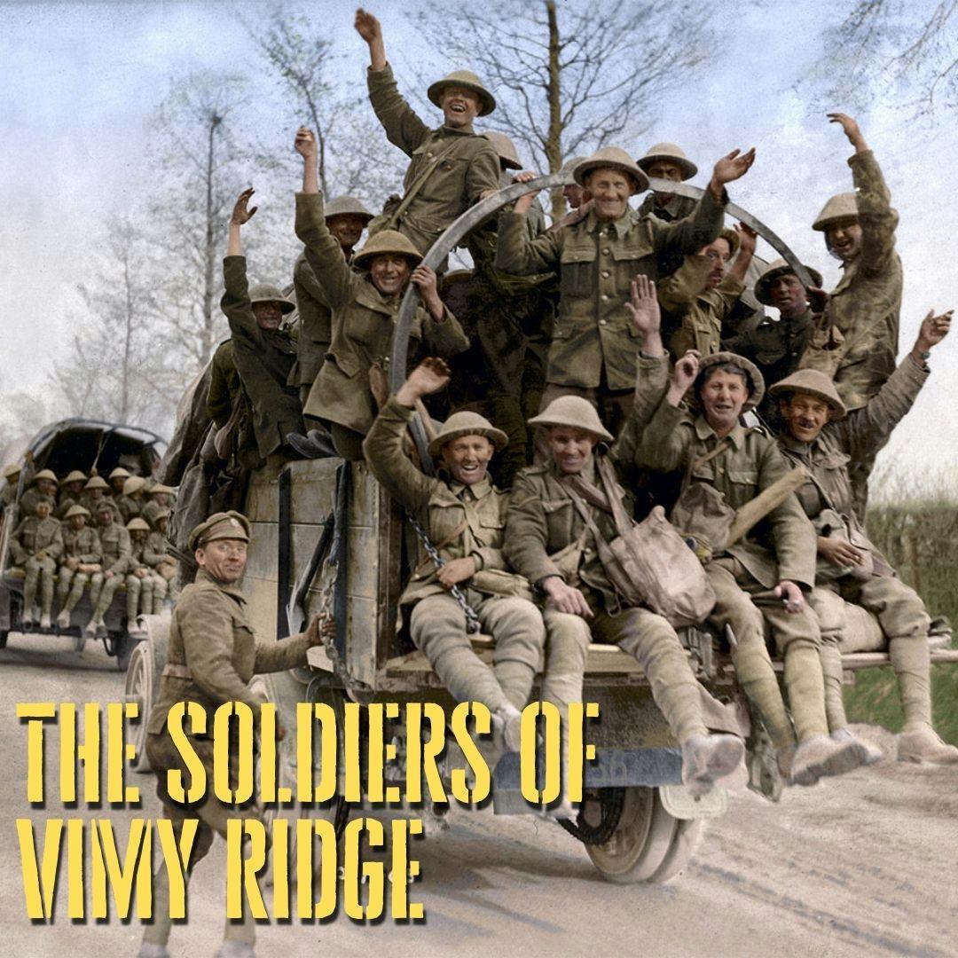 The Soldiers of Vimy Ridge