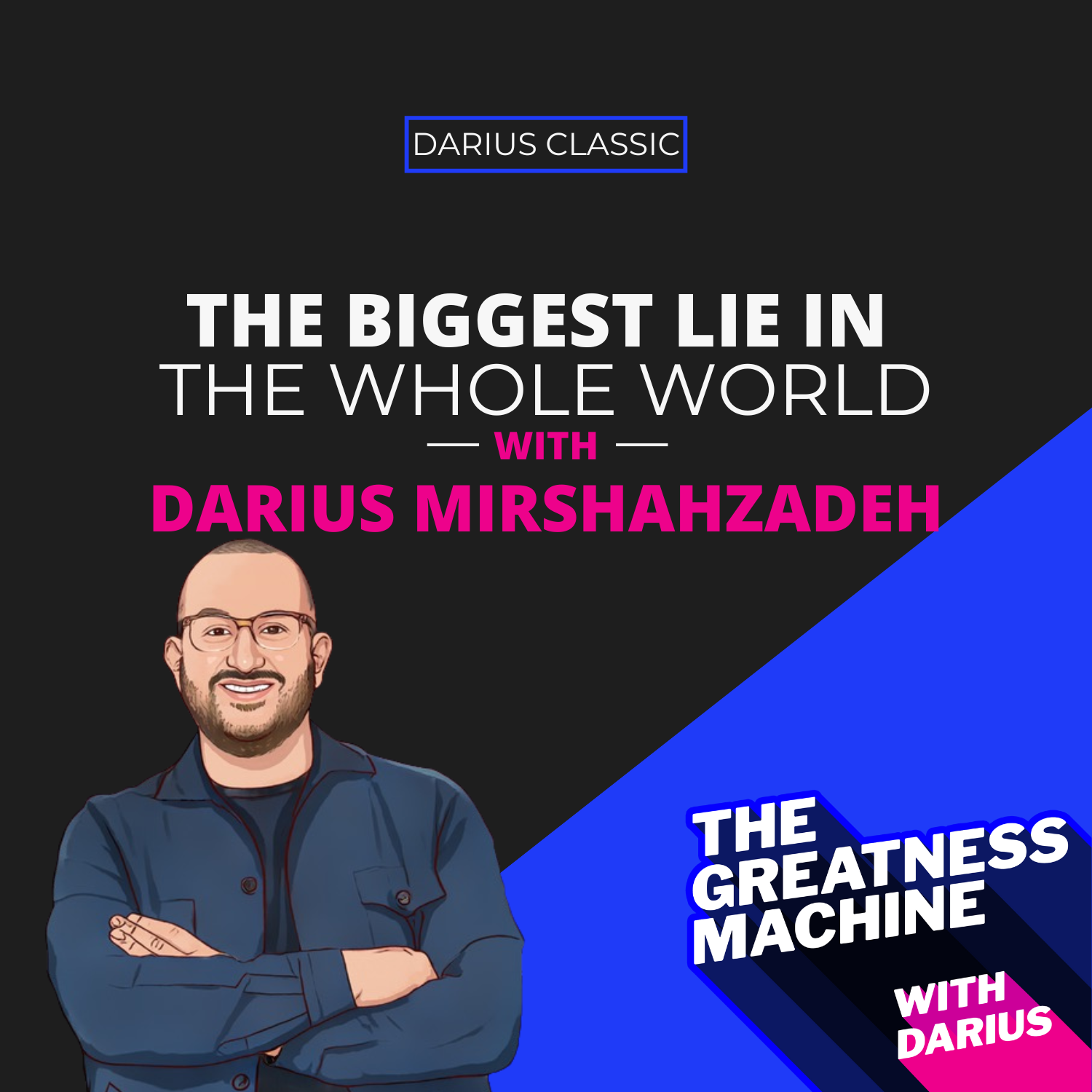 The Greatness Machine