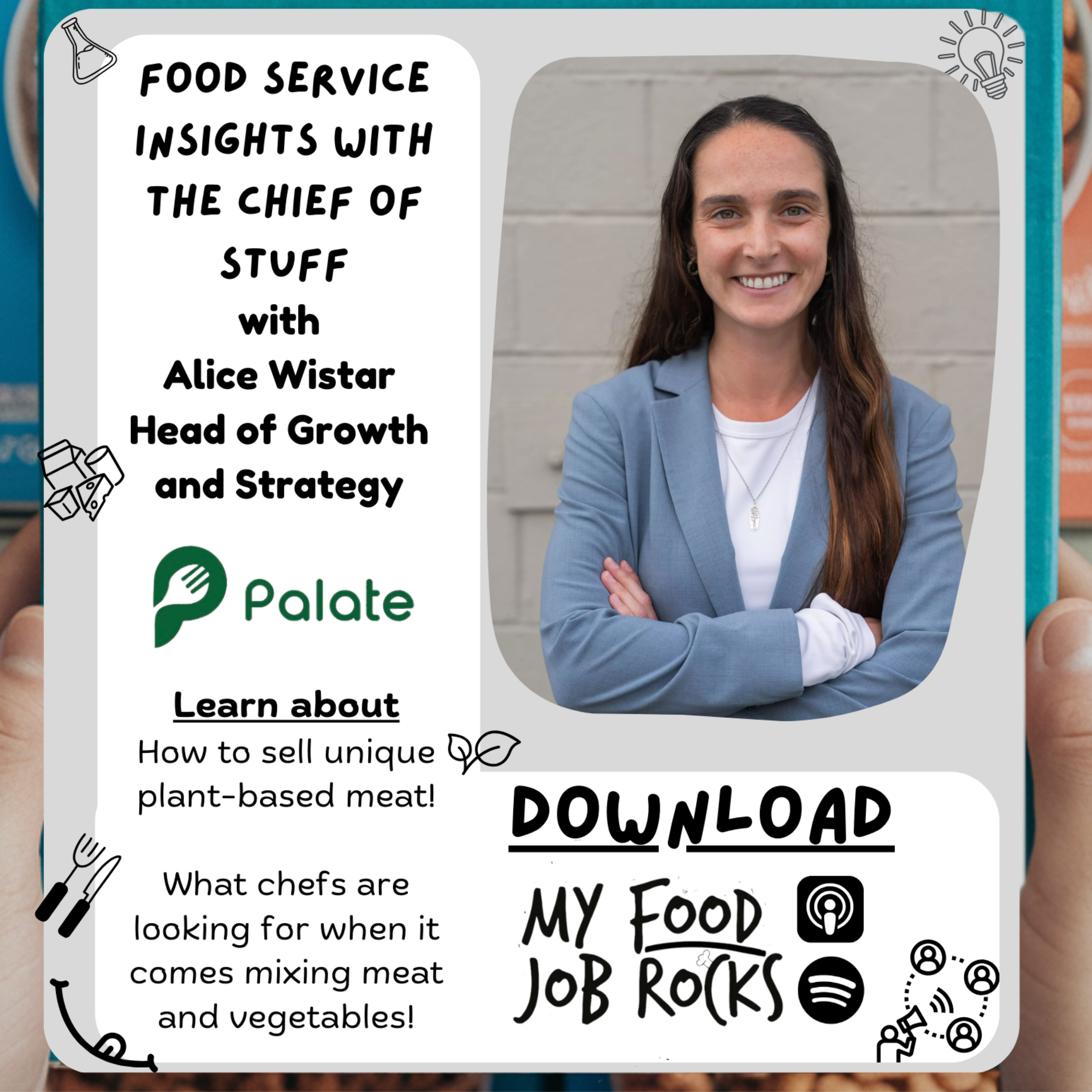 Food Service Insights with the Chief of Stuff with Alice Wistar Head of Growth and Strategy at Palate Insights thumbnail