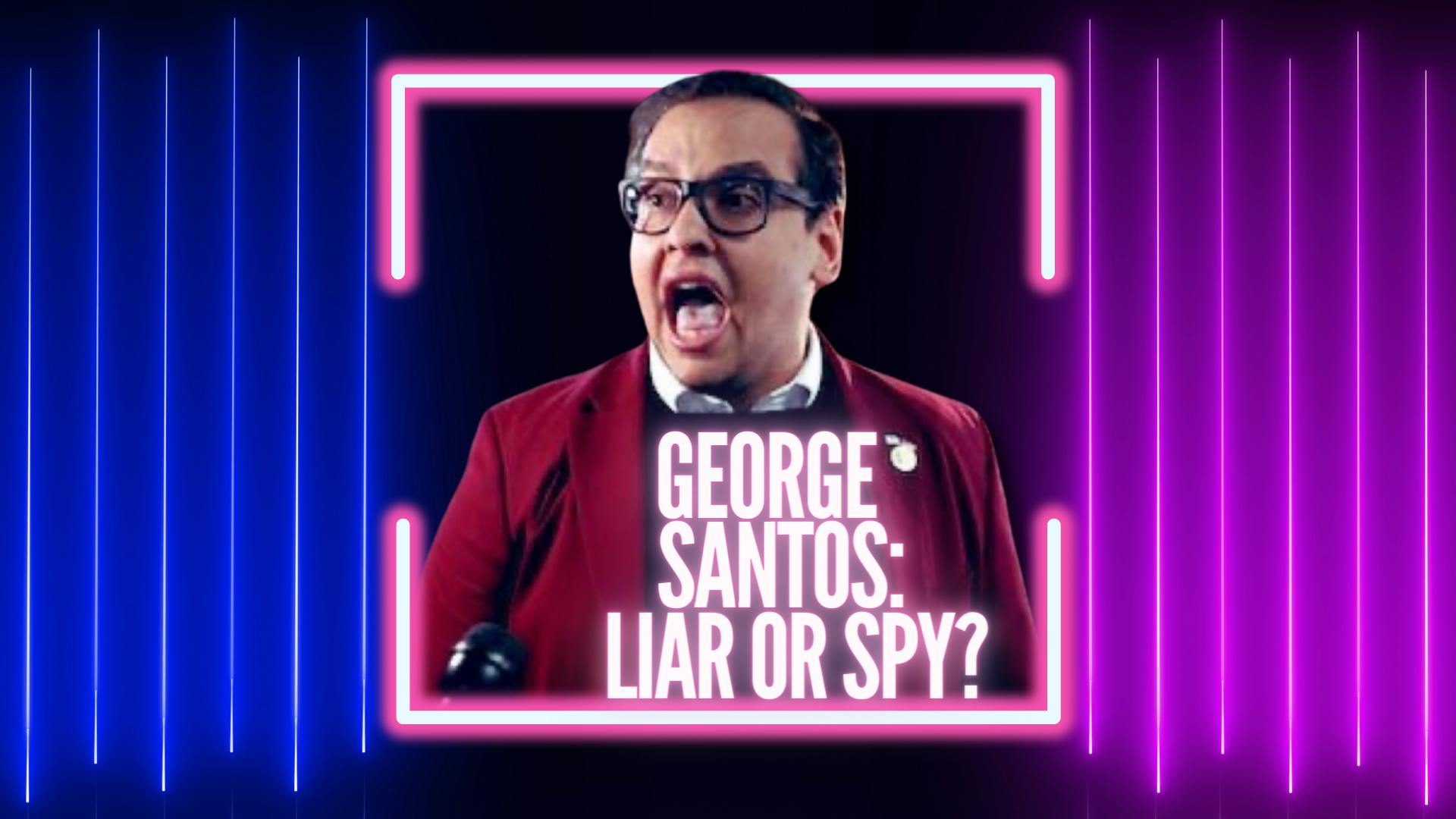 Unveiling George Santos: A Spy or a Liar?