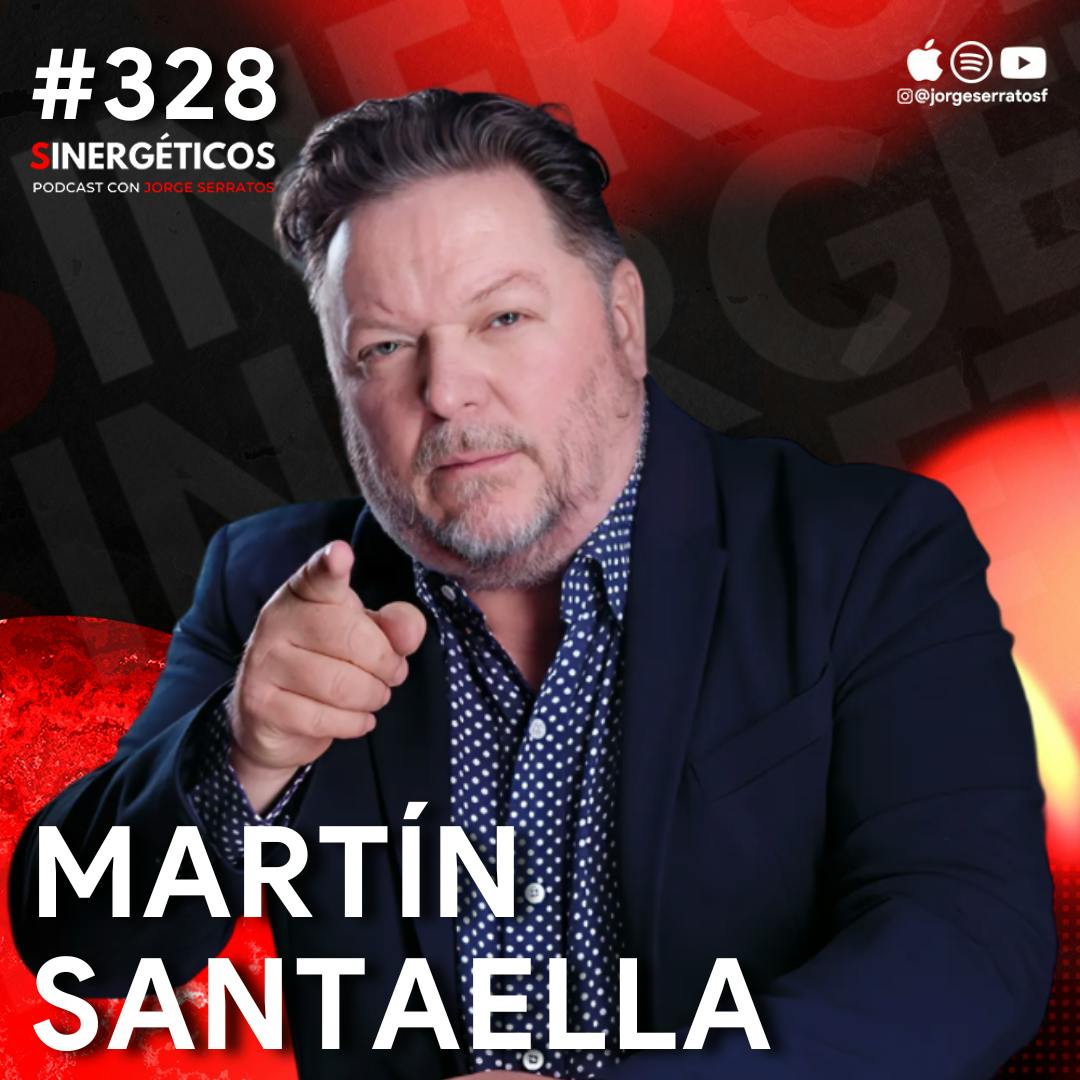Los Ingredientes de un NEGOCIO INNOVADOR | Martin Santaella | #328 Sinergéticos