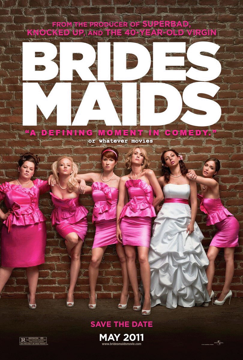 BRIDESMAIDS (2011) | Or Whatever Movies | 295