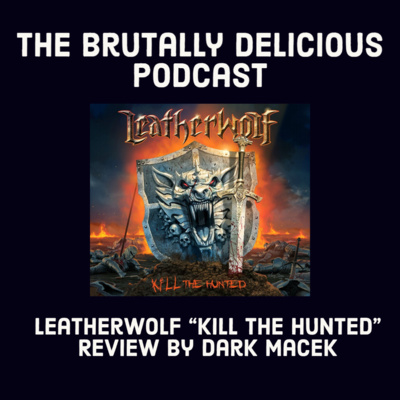 Leatherwolf "Kill the Hunted" Review by Dark Macek episode artwork