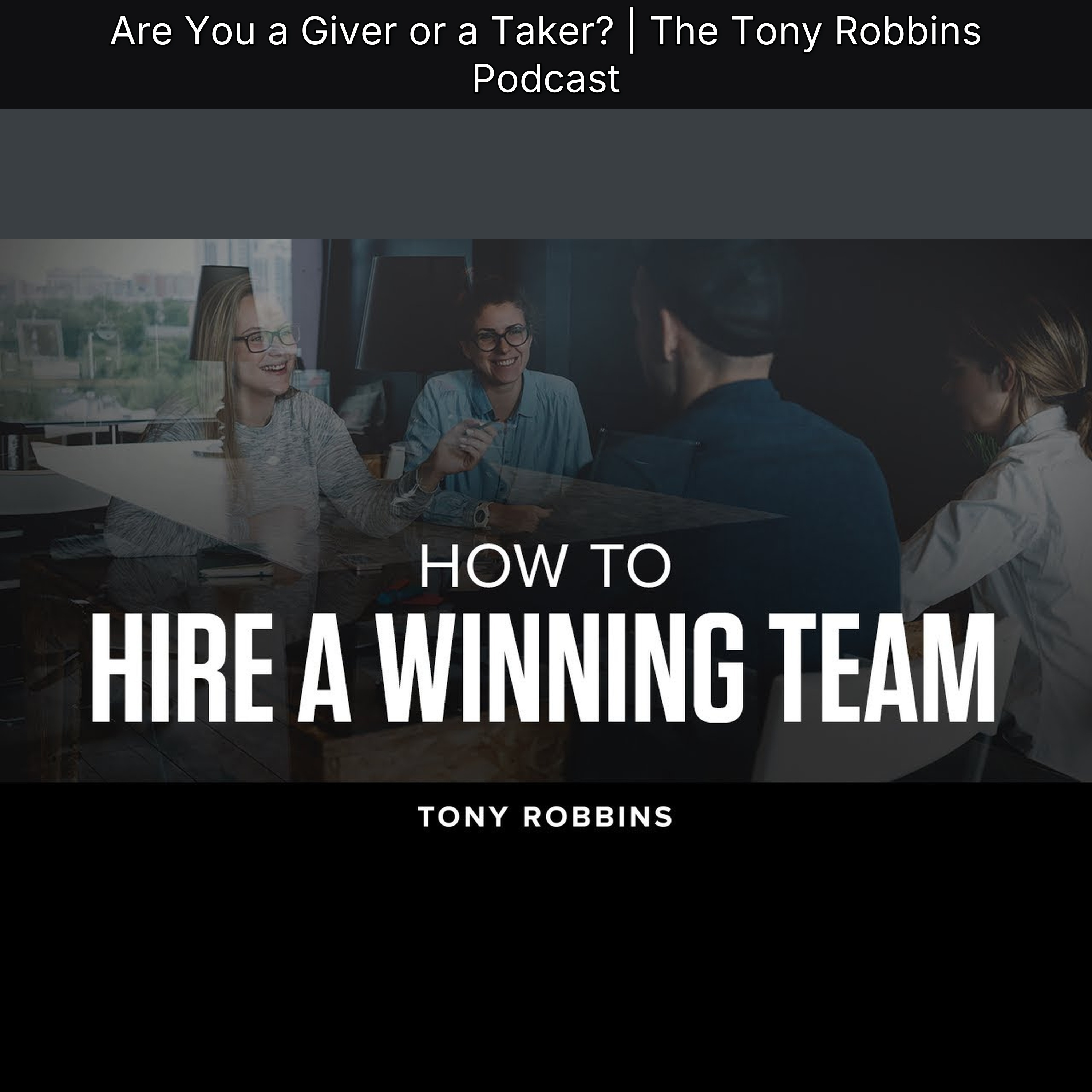 Are You a Giver or a Taker? | The Tony Robbins Podcast