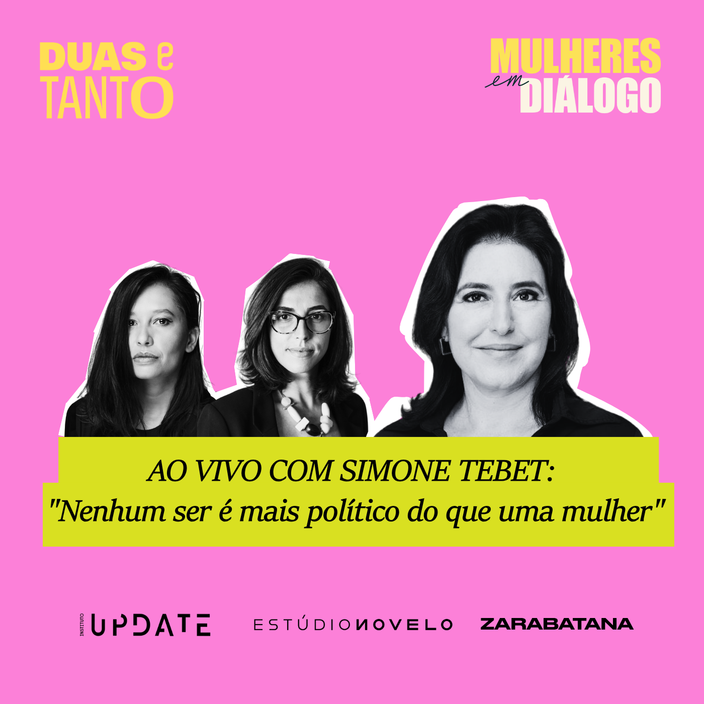 DUAS E TANTO AO VIVO com SIMONE TEBET