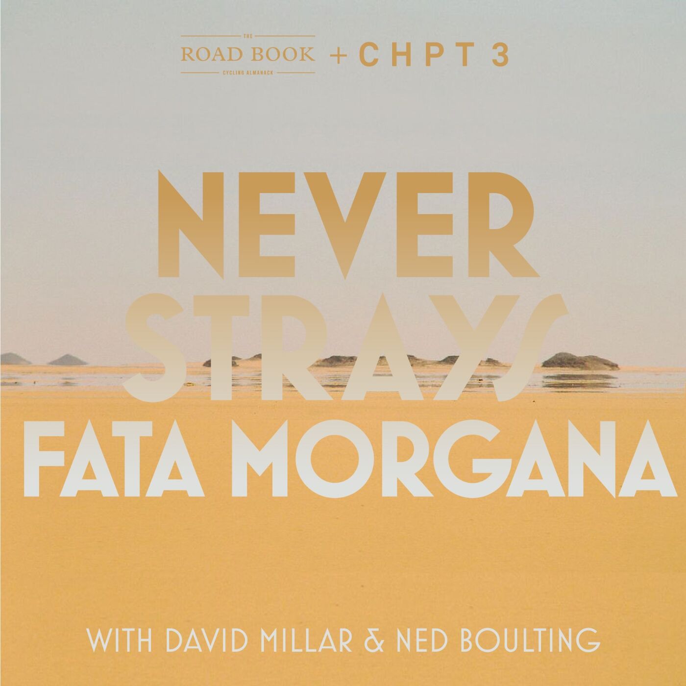 NEVER STRAYS FATA MORGANA: THE ITV DESERTERS episode artwork