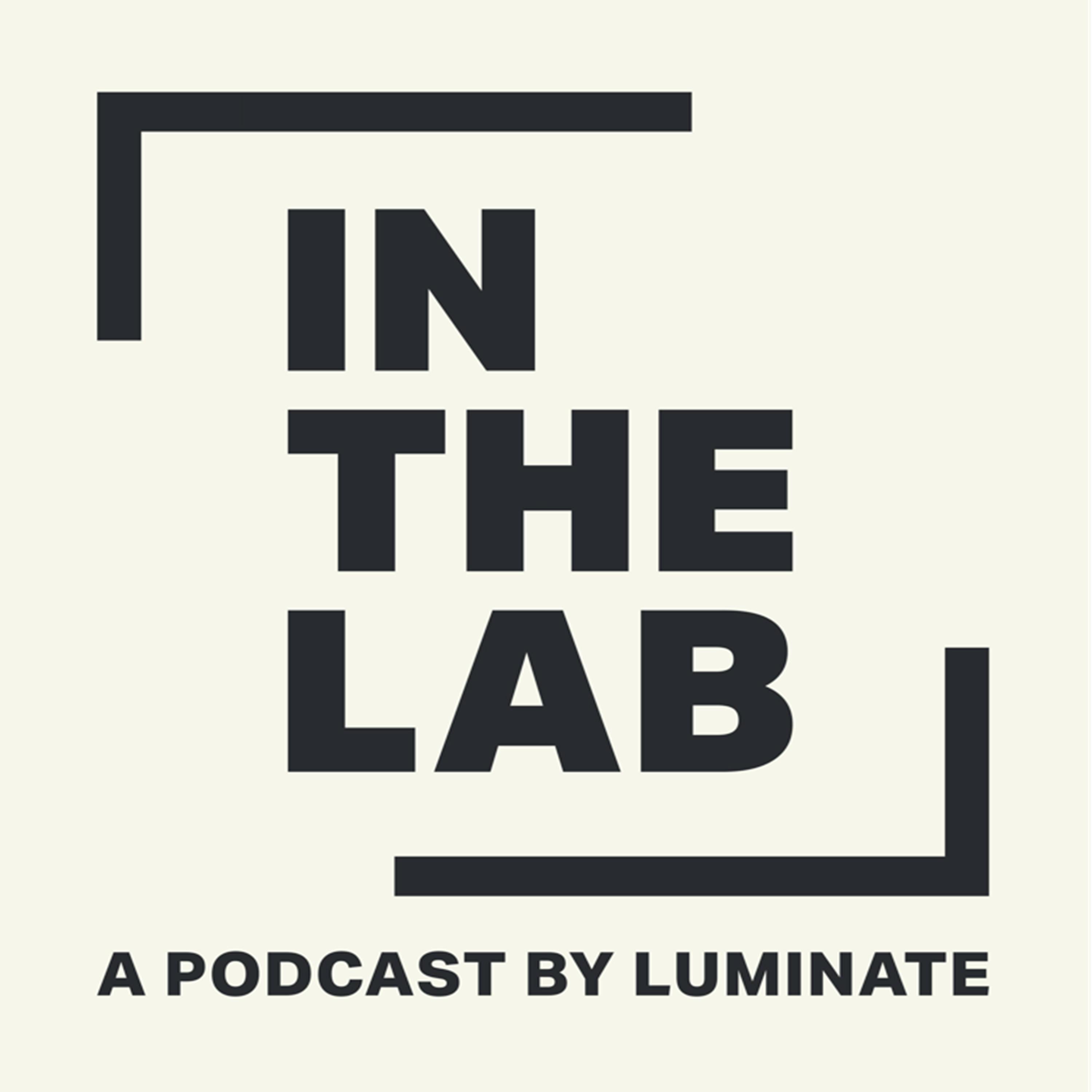 In the Lab with Luminate