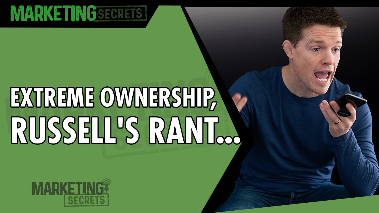 Extreme Ownership, Russell's Rant...