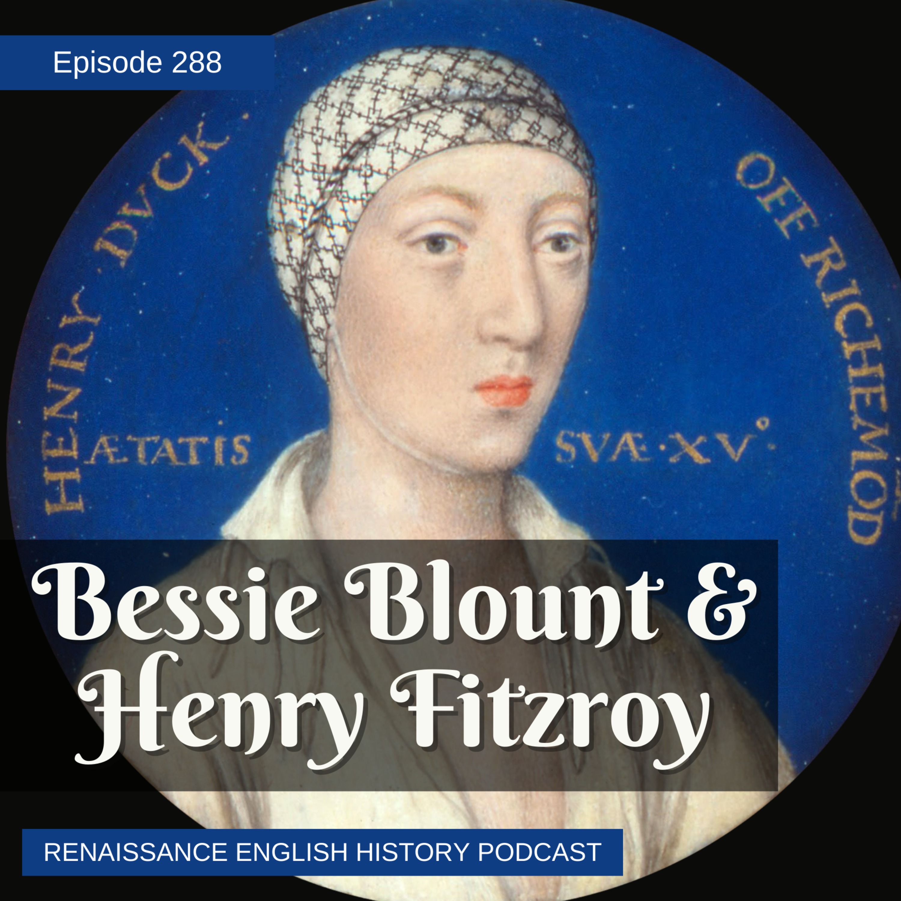 Renaissance English History Podcast: A Show About the Tudors