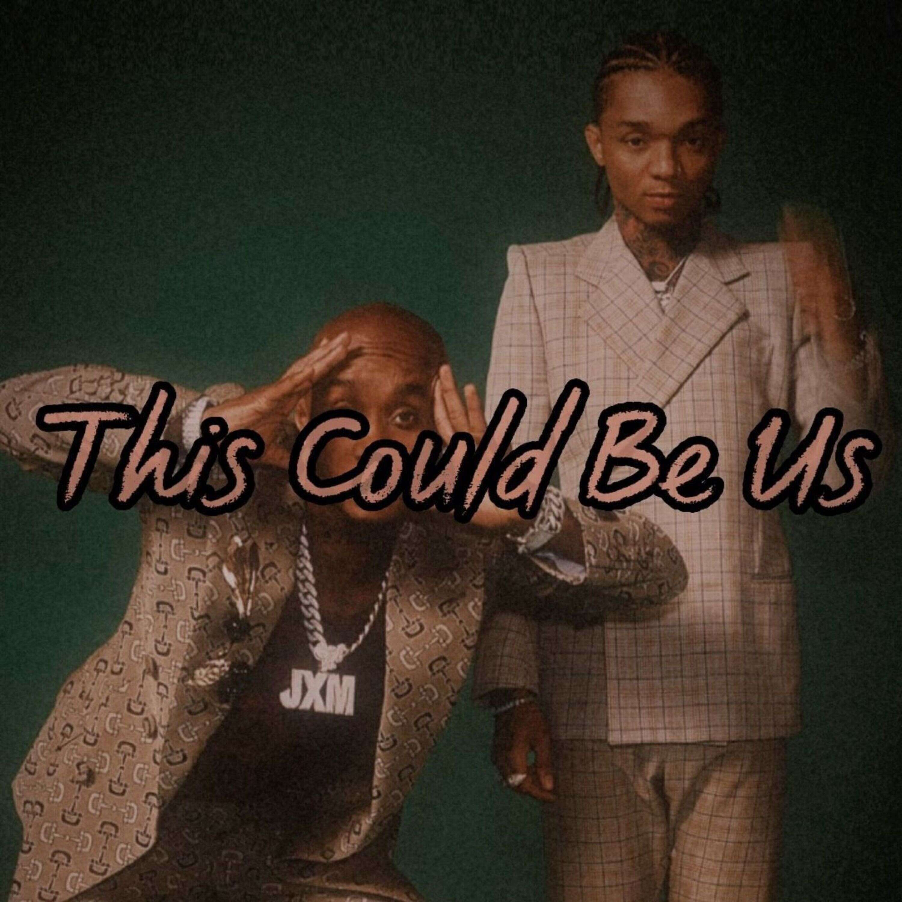 Rae Sremmurd - This Could Be Us (Sped Up) episode artwork