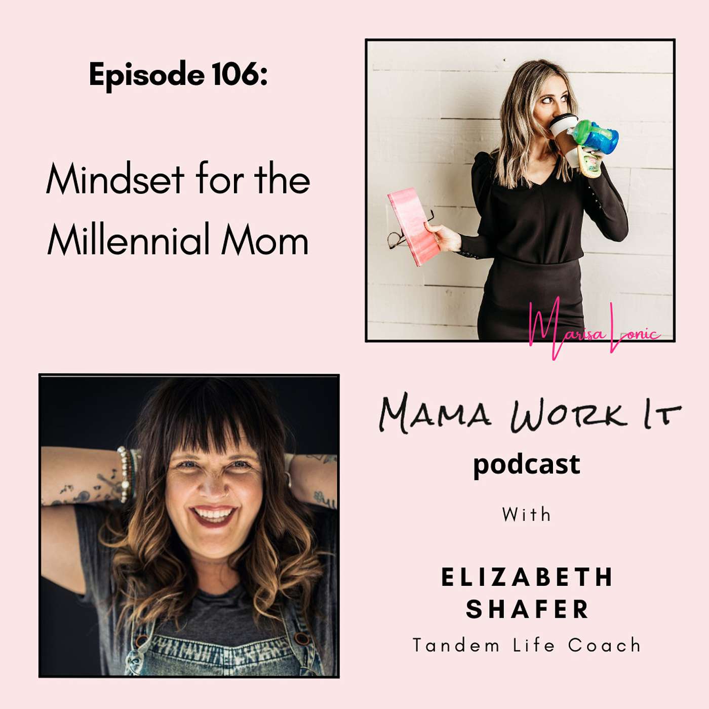 Mindset for the Millennial Mom with Elizabeth Shafer