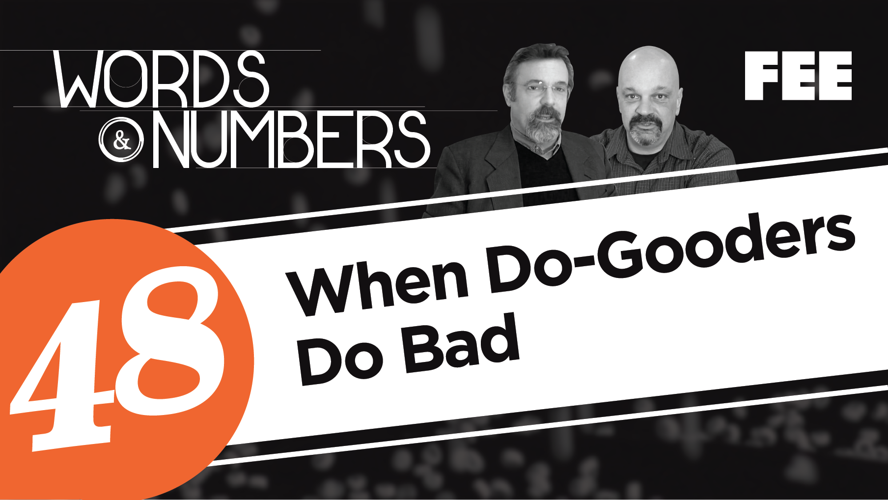 Episode 48: When Do-Gooders Do Bad
