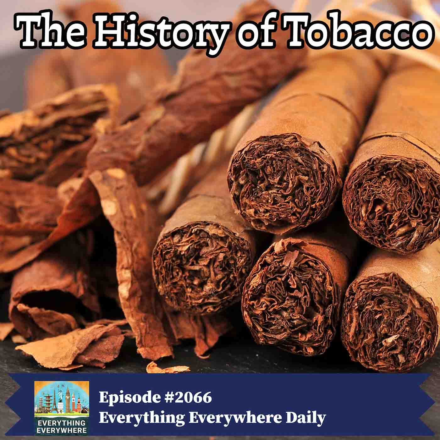 The History of Tobacco