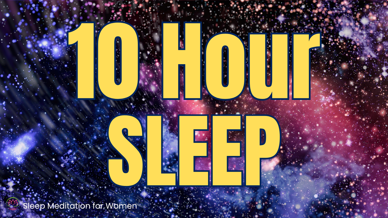 10 Hour Sleep Meditation 🌙 Deep Relaxation for All Night Sleep 💤