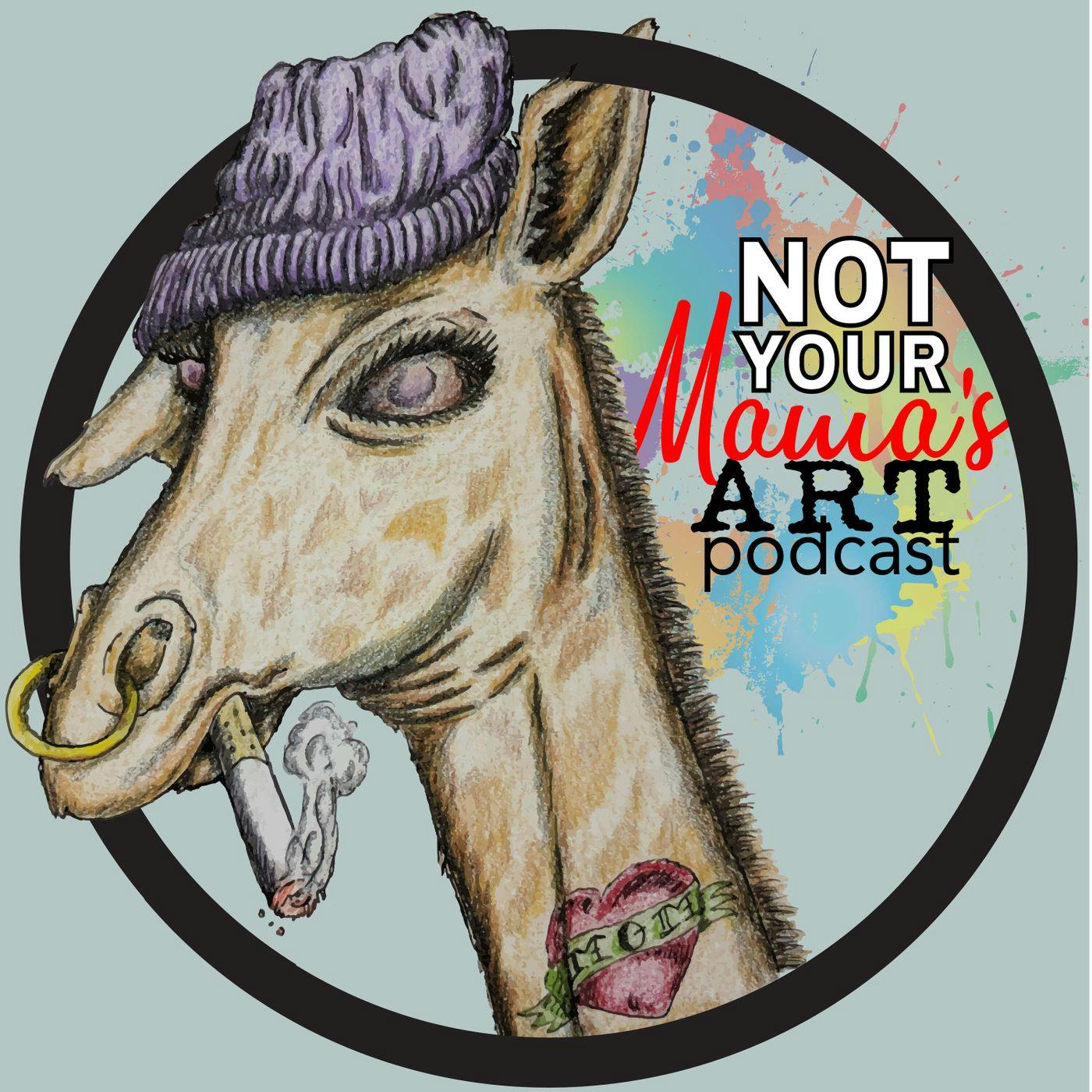 Not Your Mama's Art Show