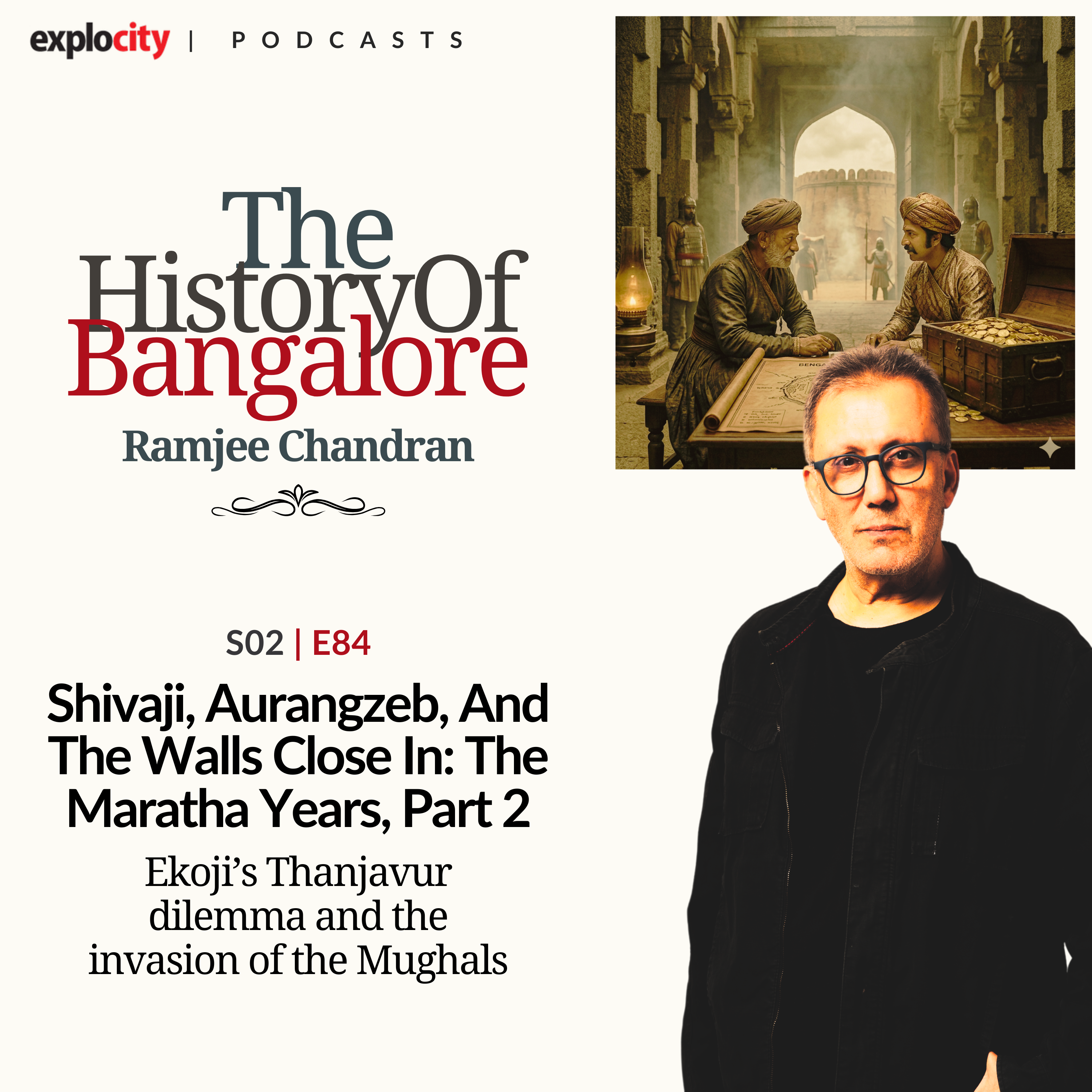 Shivaji, Aurangzeb, And The Walls Close In: The Maratha Years, Part 2