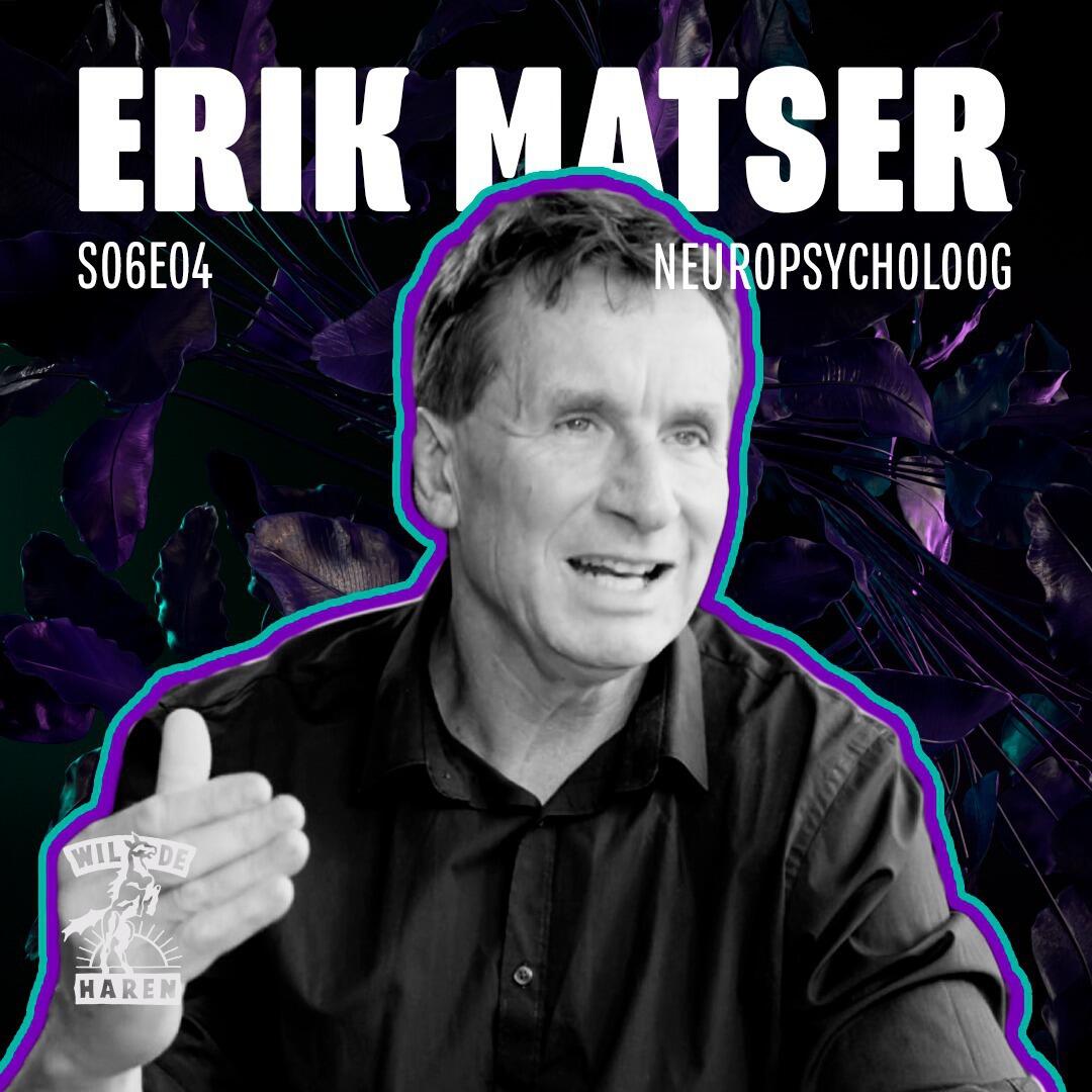 S6 Ep4: S06E04 met Erik Matser